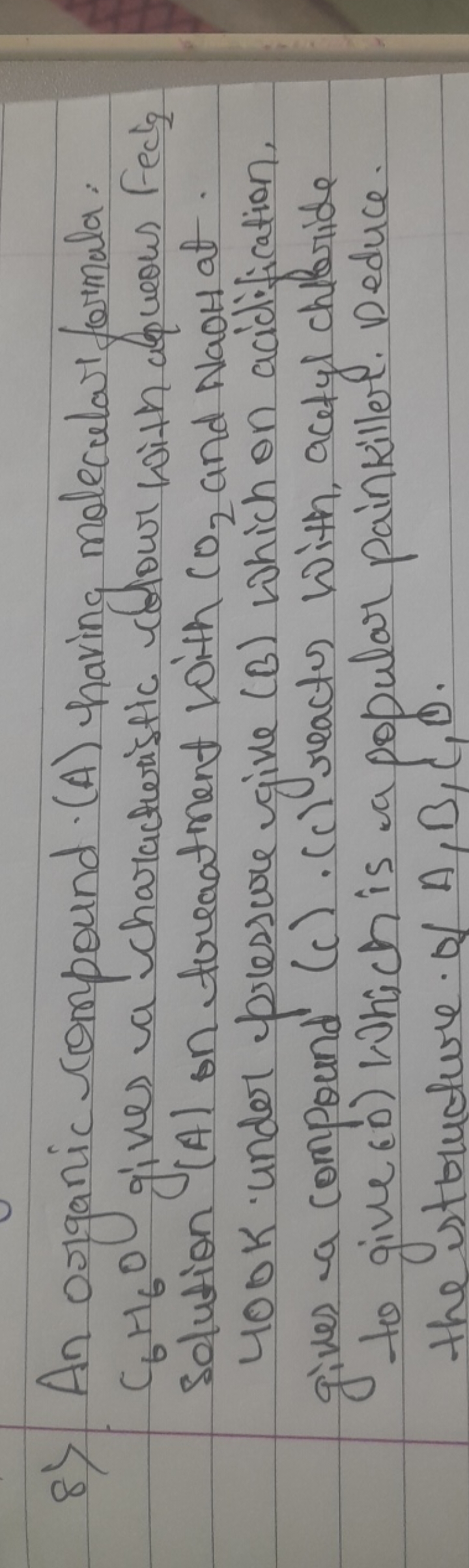 8) An organic compound (A) having molecular formula: C6​H6​O gives a c