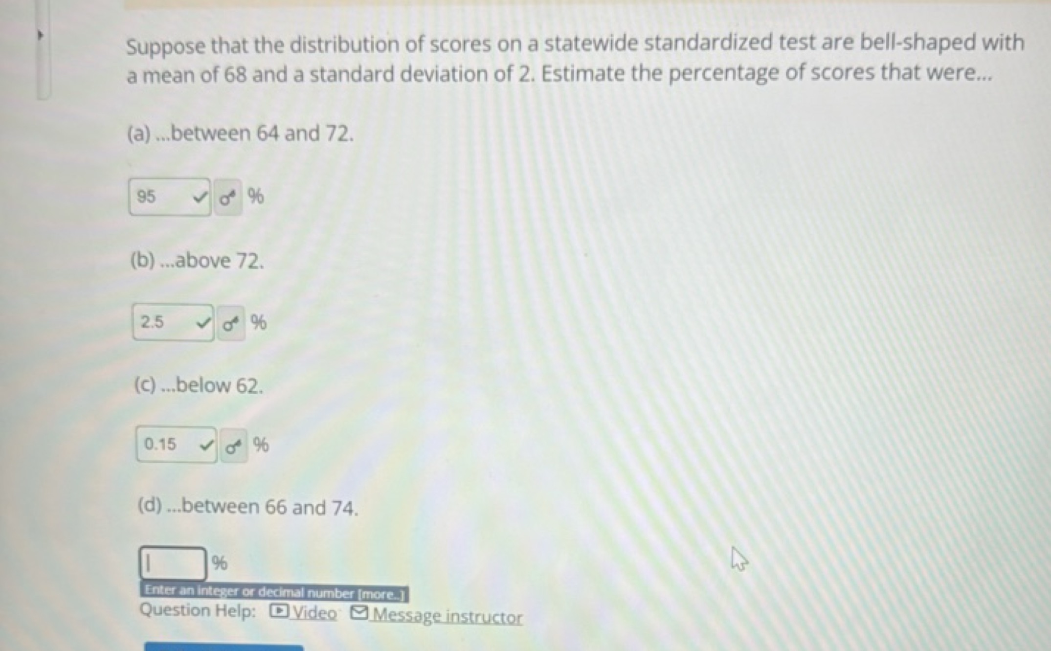 Suppose that the distribution of scores on a statewide standardized te