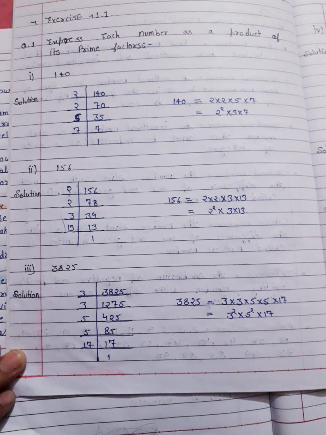 1 Exercise + 1.1
Q. 1 Express Each number as a product of its Prime fa