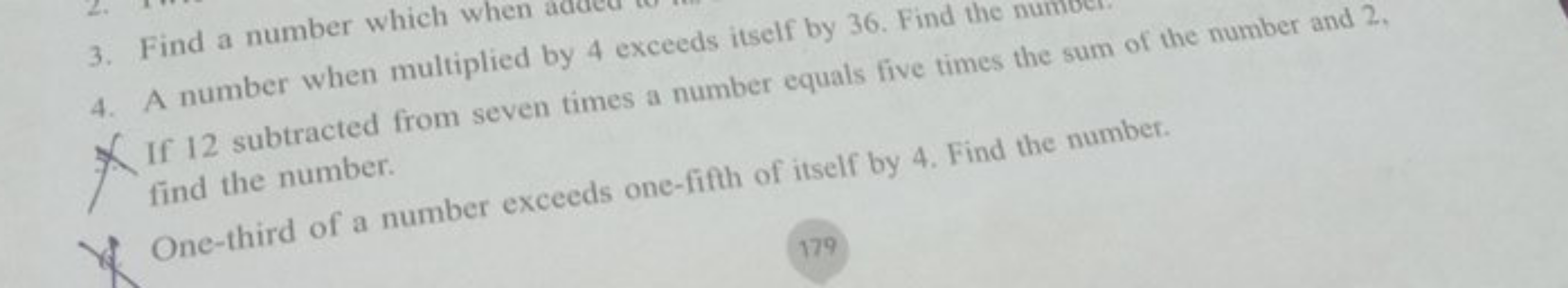 4 exceeds itself by 36 . Find the number.
4. A number when multiplied 