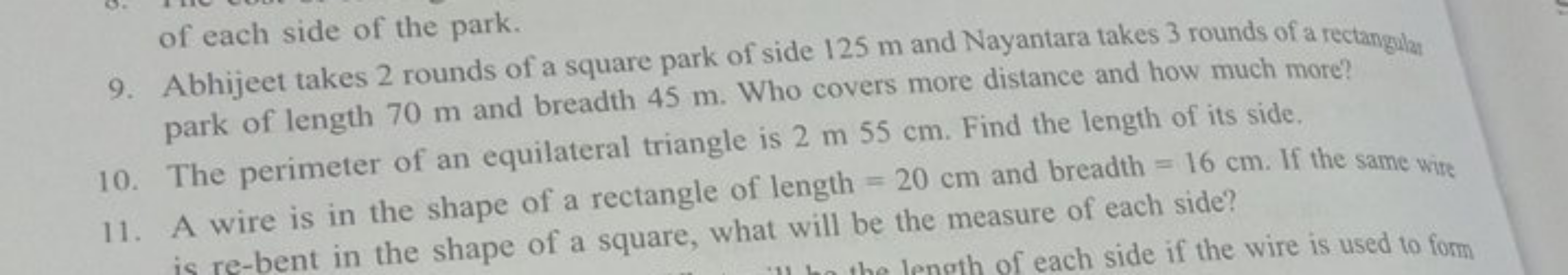 of each side of the park.
9. Abhijeet takes 2 rounds of a square park 