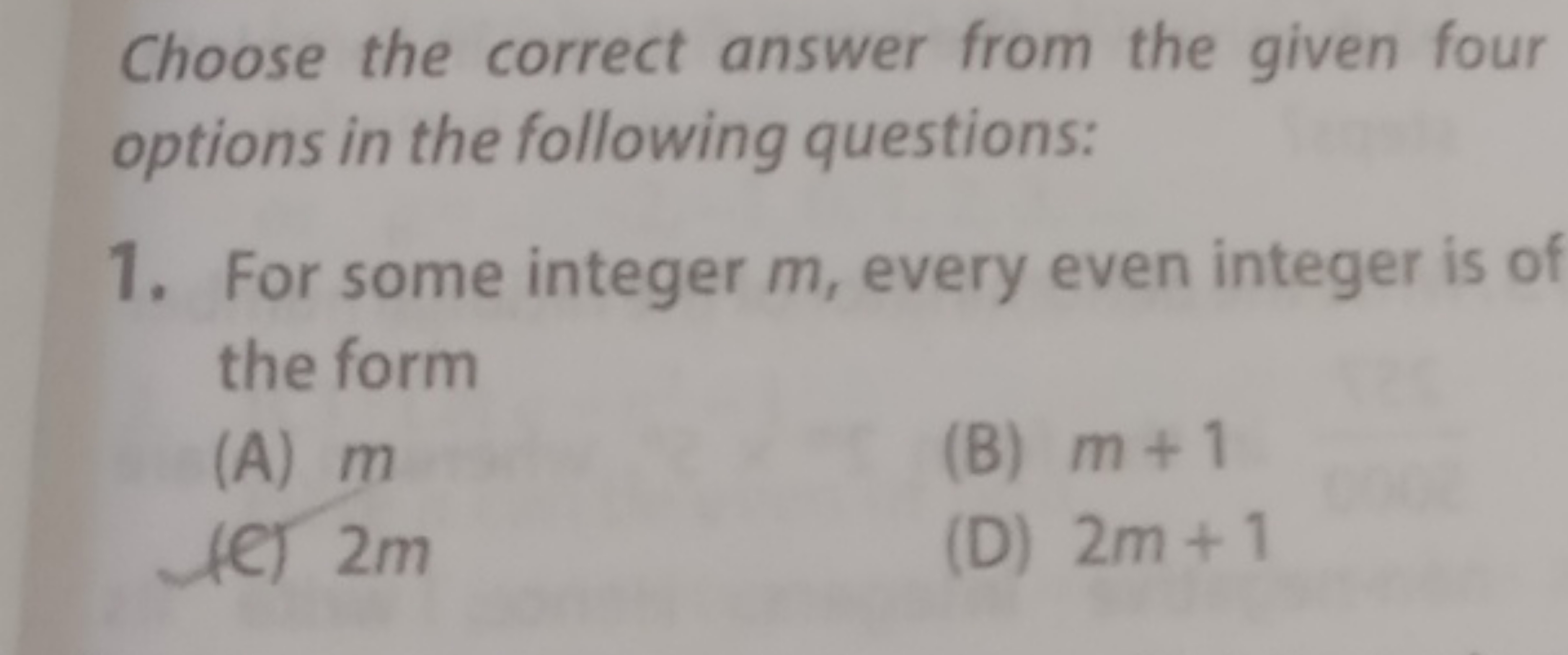 Choose the correct answer from the given four options in the following