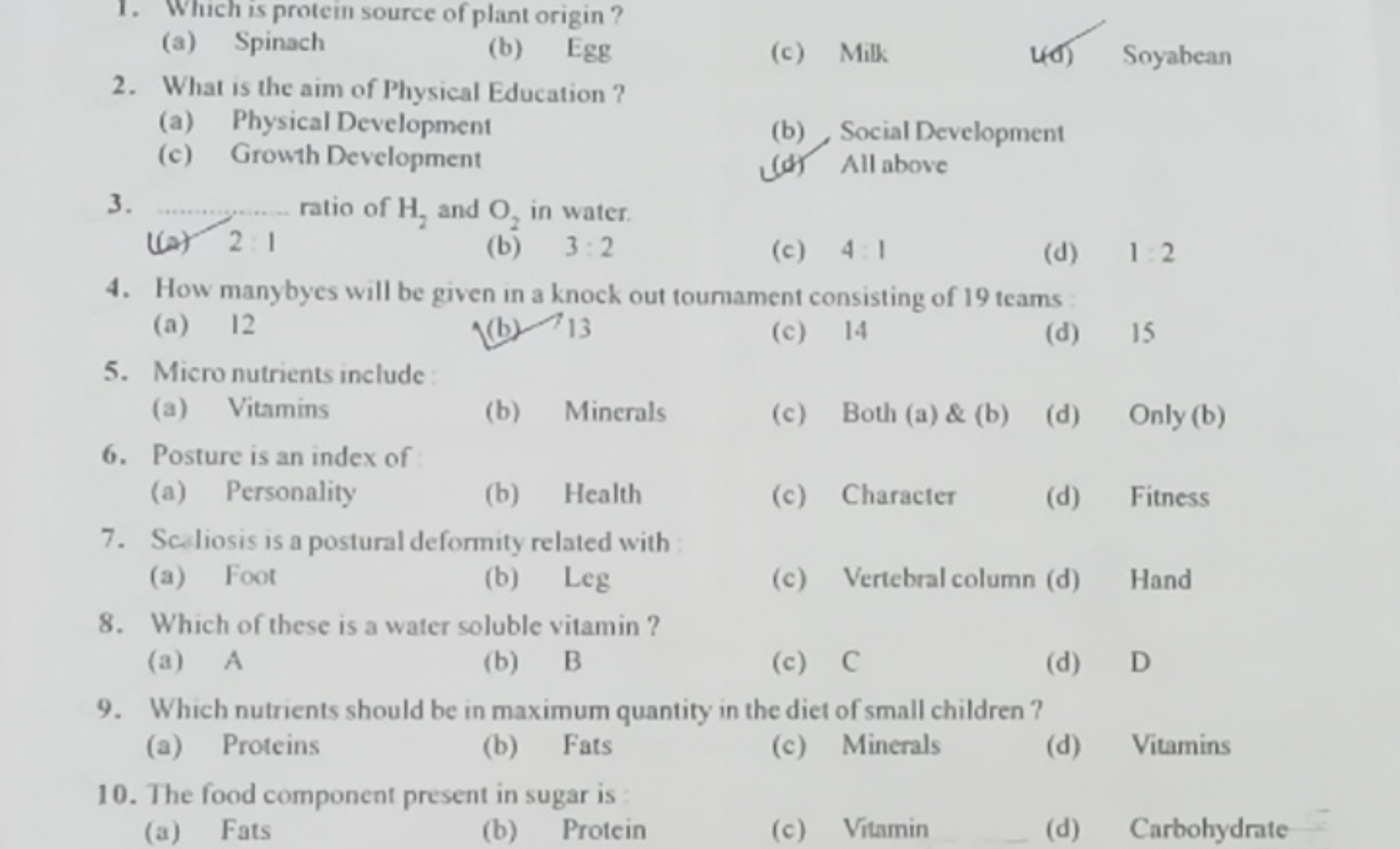 1. Which is protein source of plant origin?
(a) Spinach
(b) Egg
(c) Mi