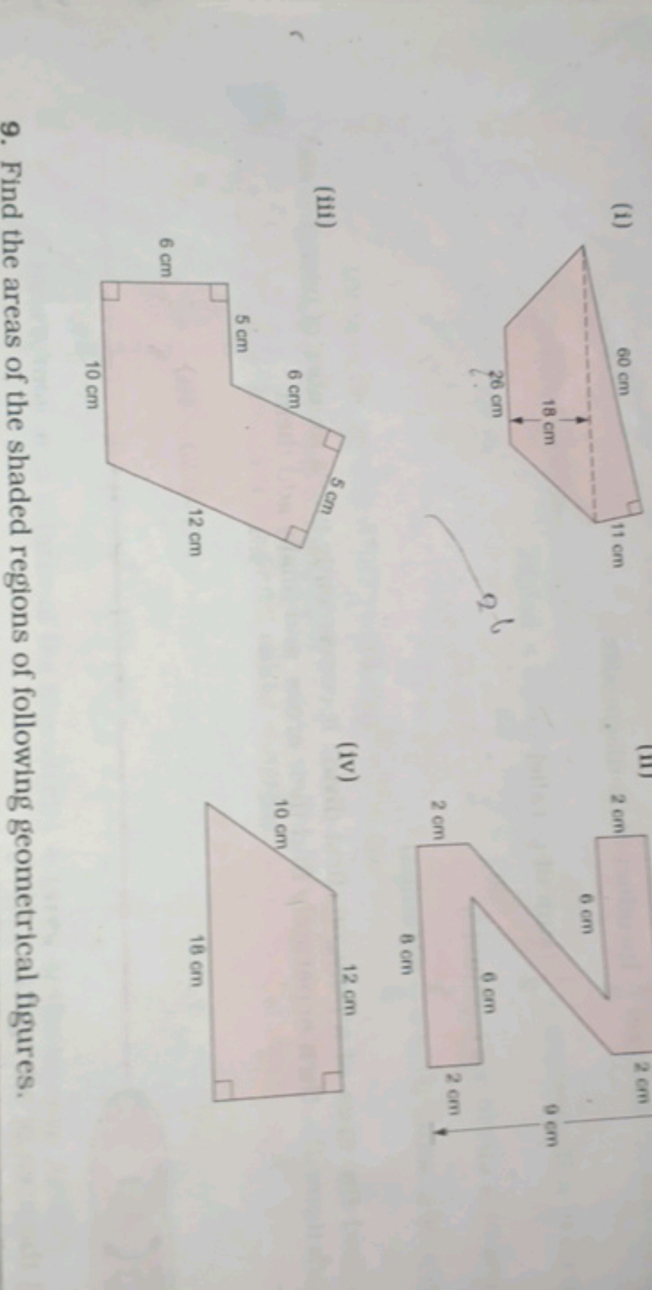 (i)
(iii)
(iv)
9. Find the areas of the shaded regions of following ge