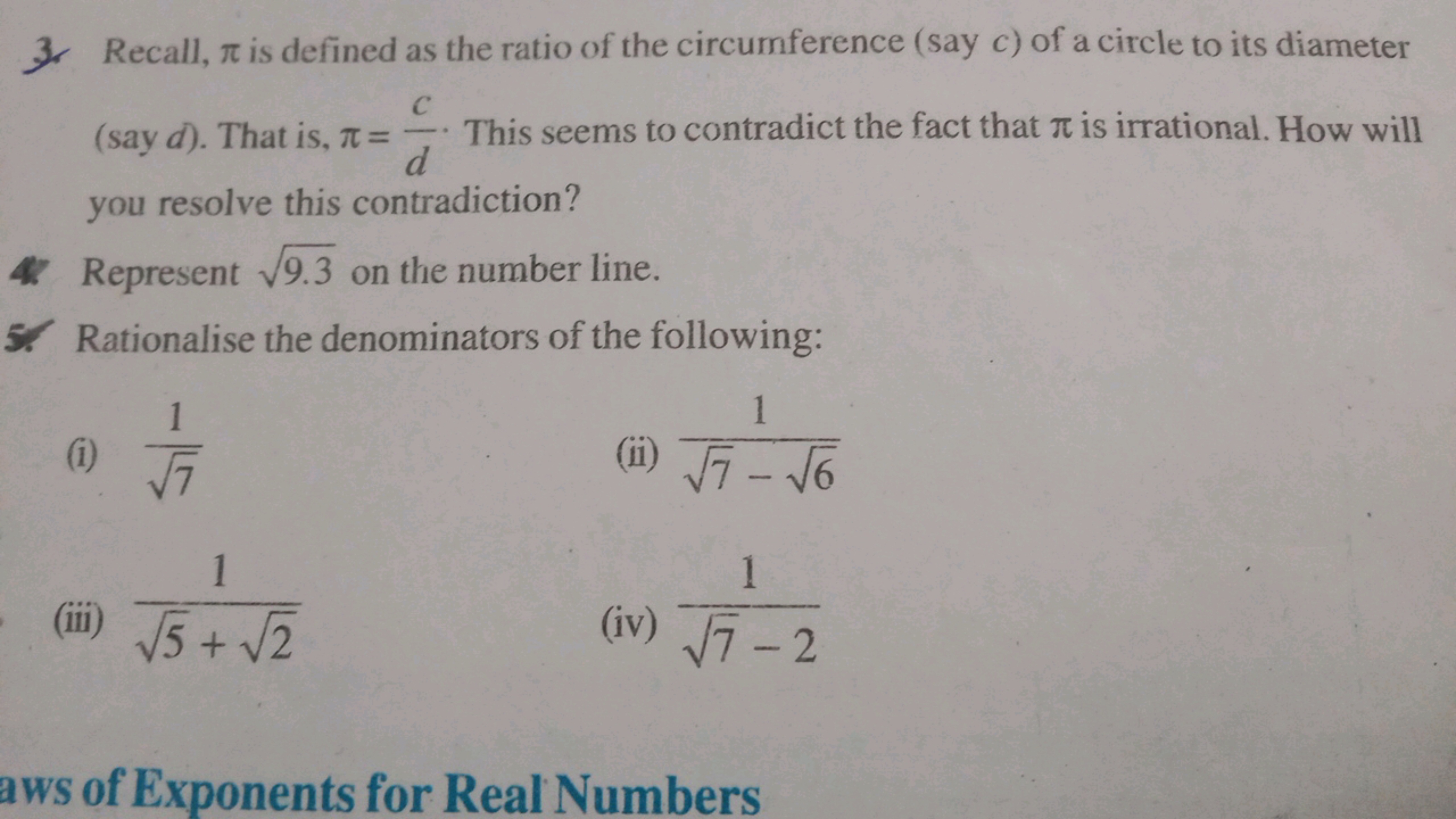 3 Recall, it is defined as the ratio of the circumference (say c) of a