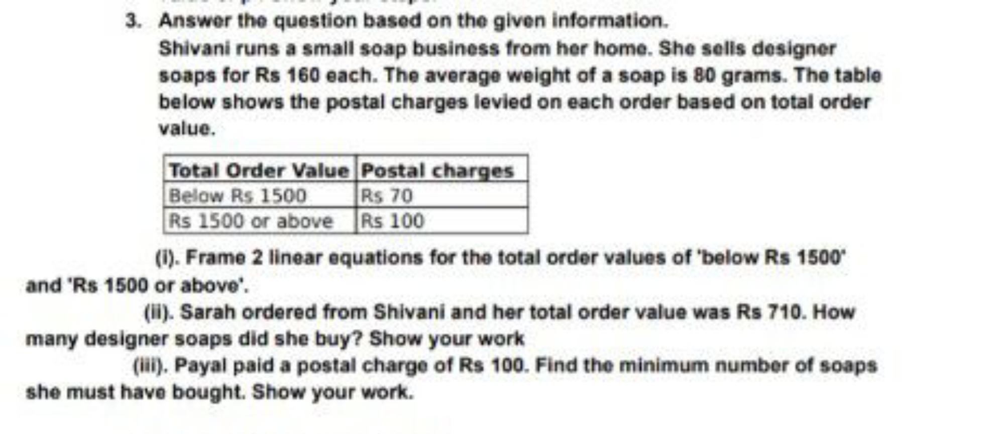 3. Answer the question based on the given information.

Shivani runs a