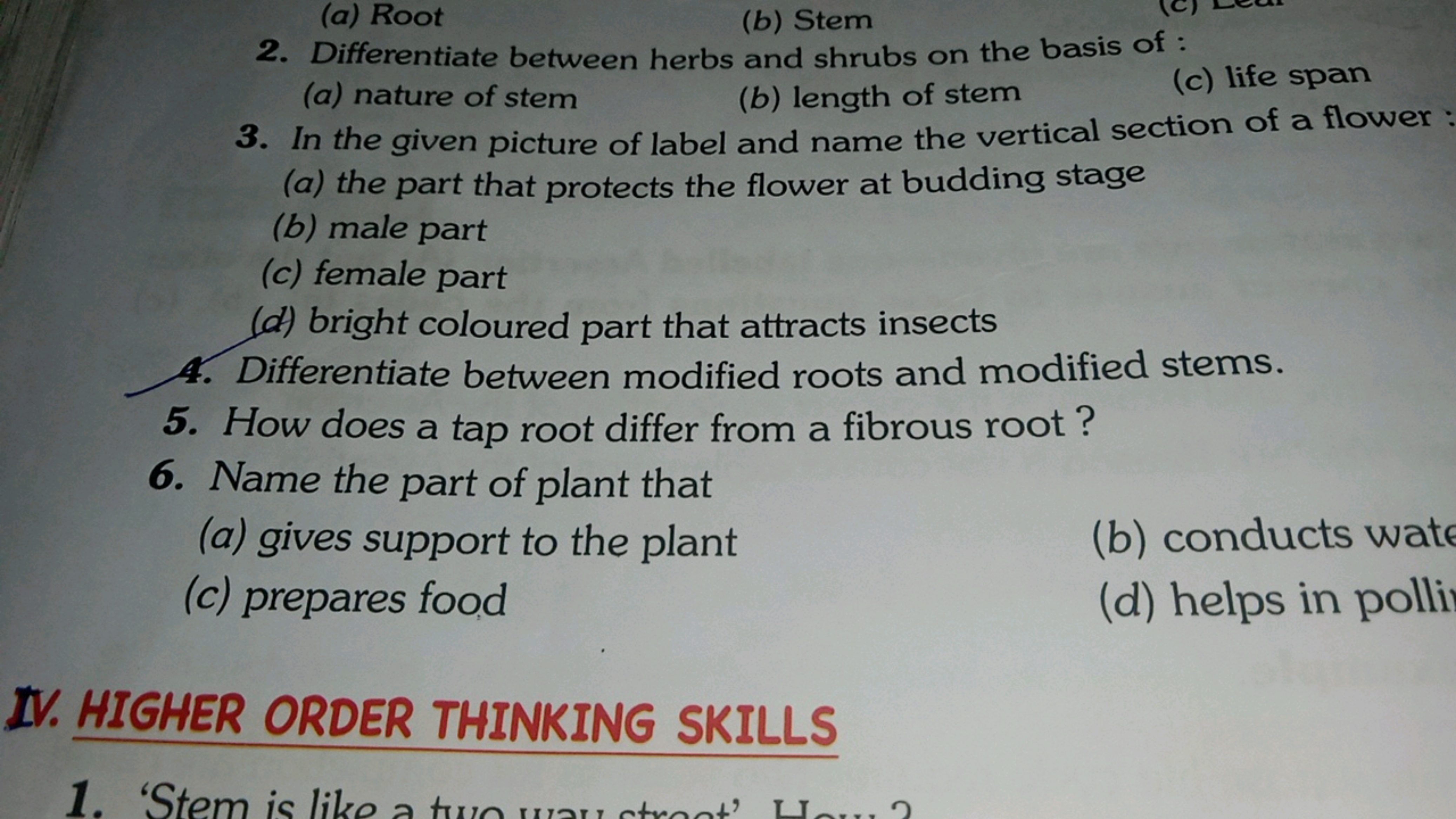 2. Differentiate between herbs and shrubs on the basis of :
(a) nature