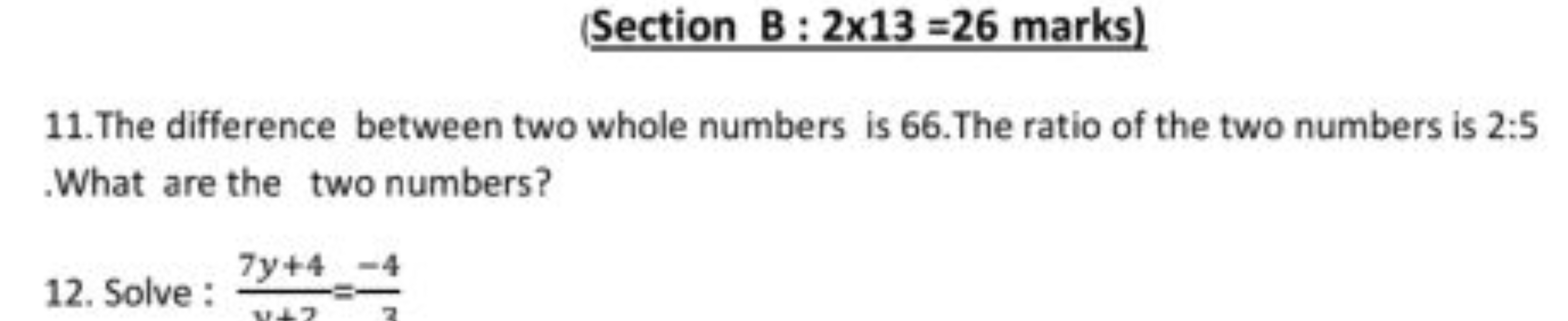 (Section B : 2×13 =26 marks)
11. The difference between two whole numb