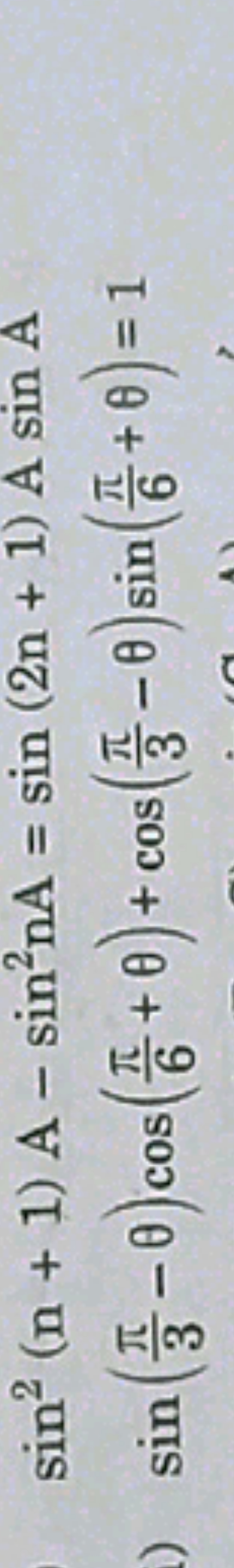 sin2(n+1)A−sin2nA=sin(2n+1)AsinAsin(3π​−θ)cos(6π​+θ)+cos(3π​−θ)sin(6π​