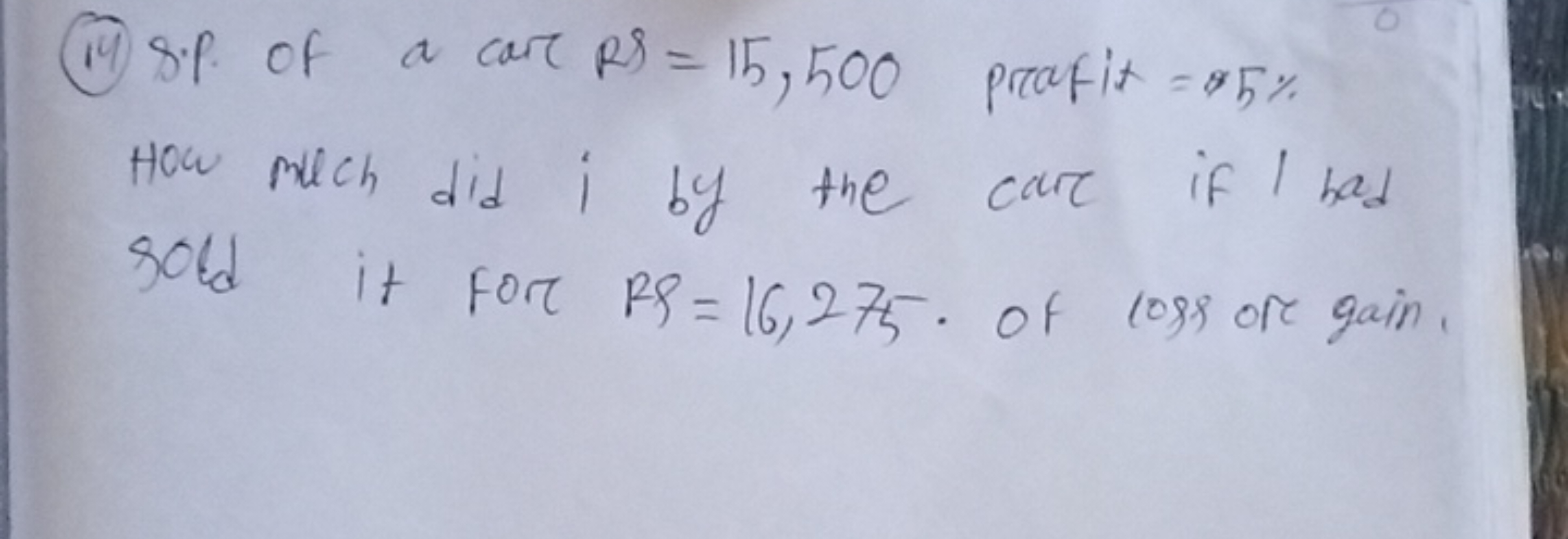 (14) S.P of a car RS=15,500 profit =95% How much did i by the car if I