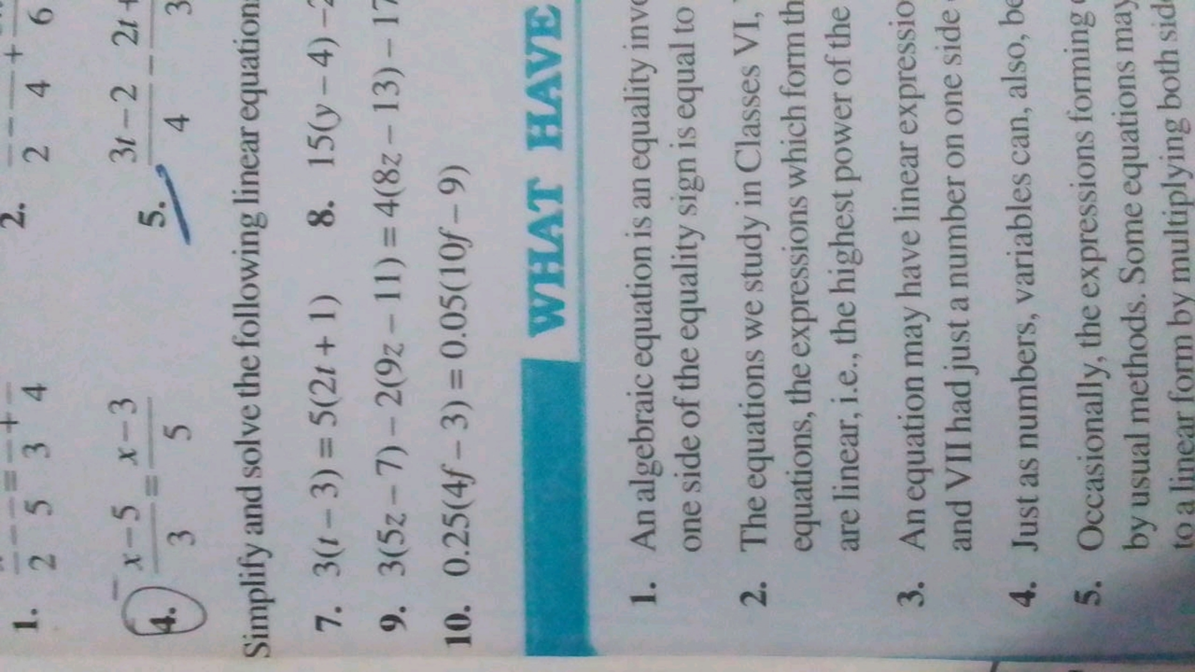 1. 2−2​−51​=4+​
2.
25​
4
6
4. 3x−5​=5x−3​
5. 43t−2​−32t−t​

Simplify a