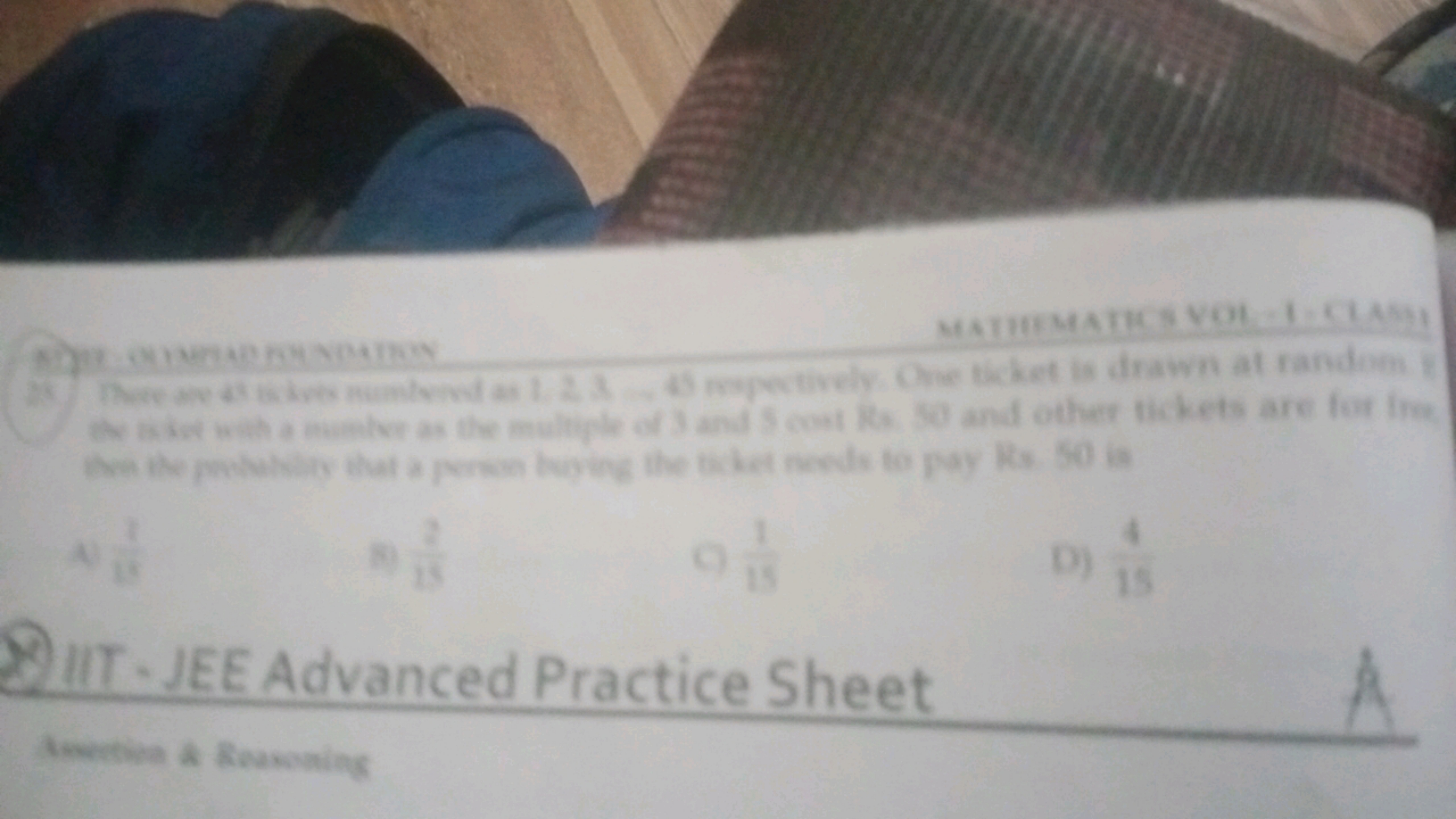 OLYMPIAD FOUNDATION
MATHEMATICS VOL-1-CLASSE
There are 43 tickets 1.23