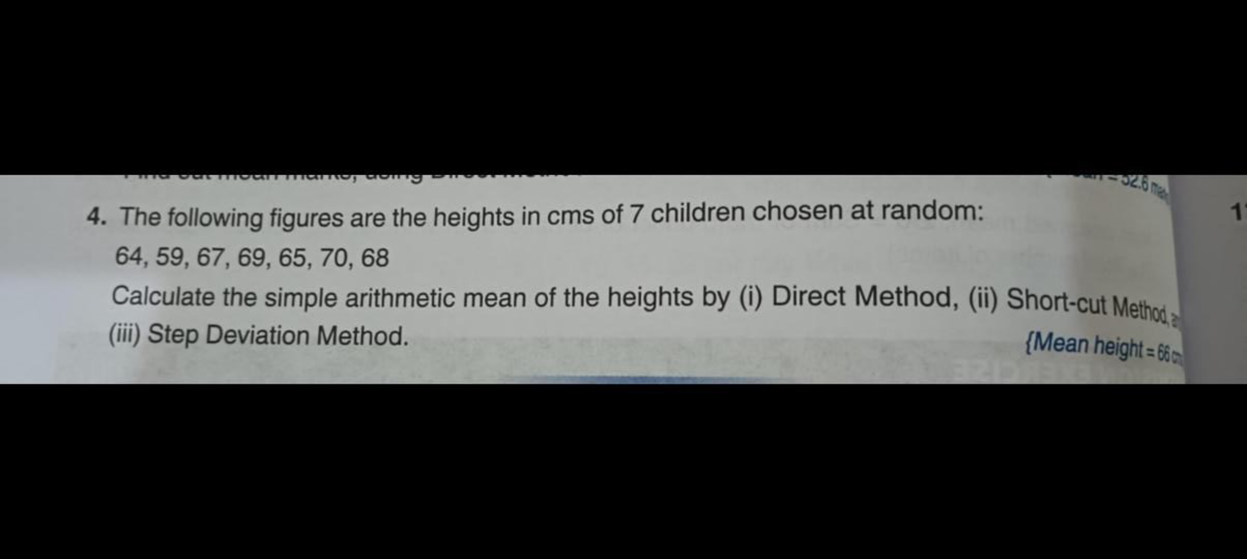 4. The following figures are the heights in cms of 7 children chosen a