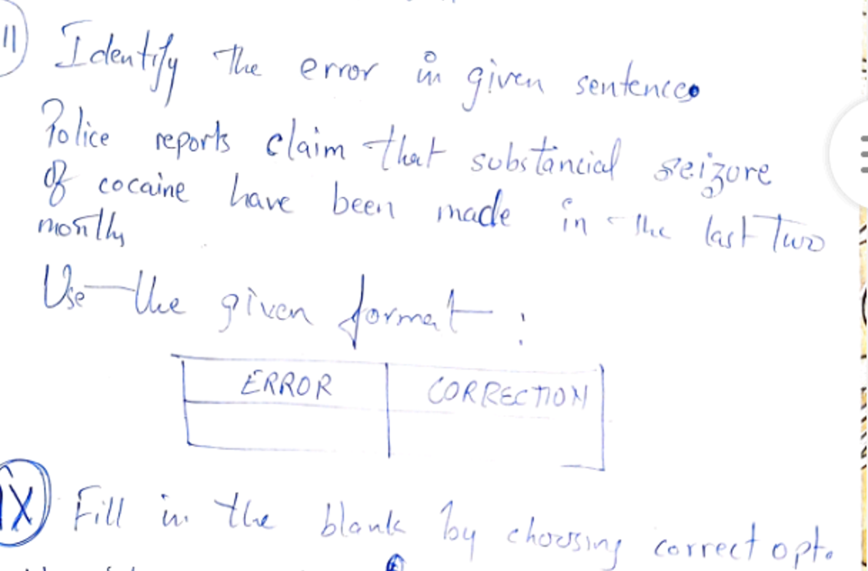 11) Identify the error in given sentence o Police reports claim that s