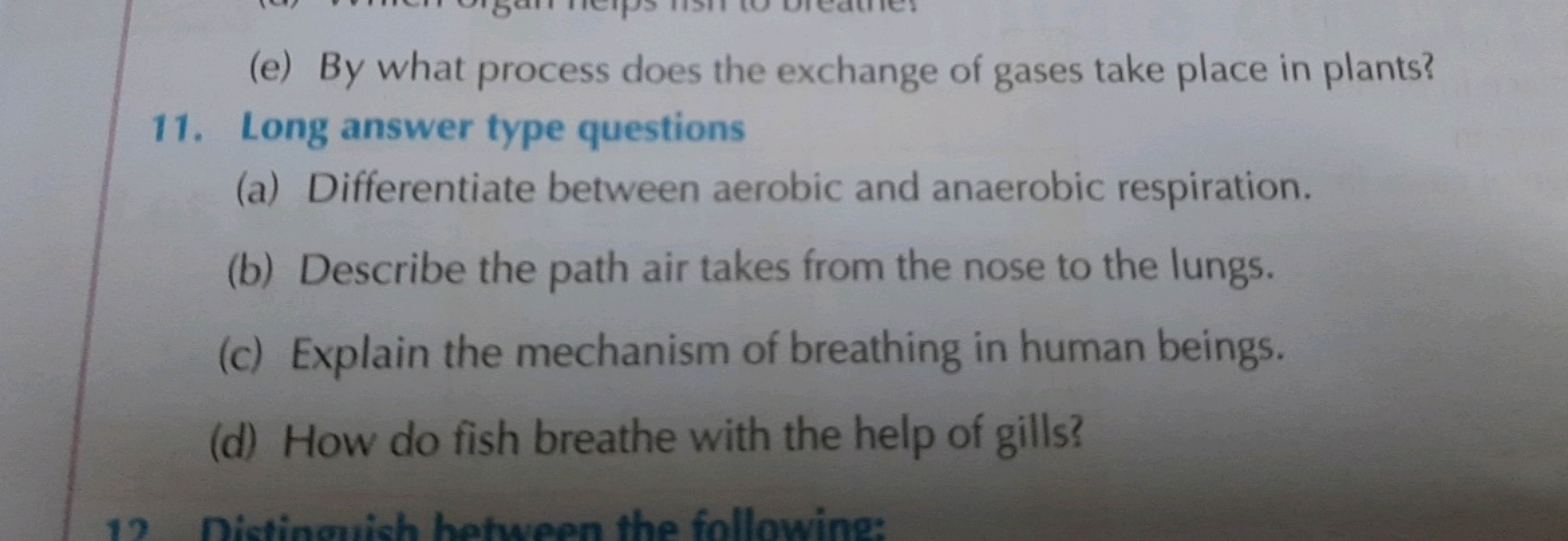 (e) By what process does the exchange of gases take place in plants?
1