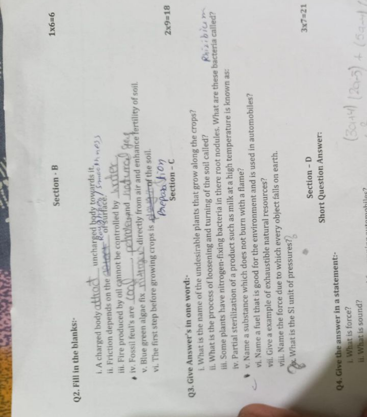 Section -B
1×6=6

Q2. Fill in the blanks:-
i. A charged body attract u