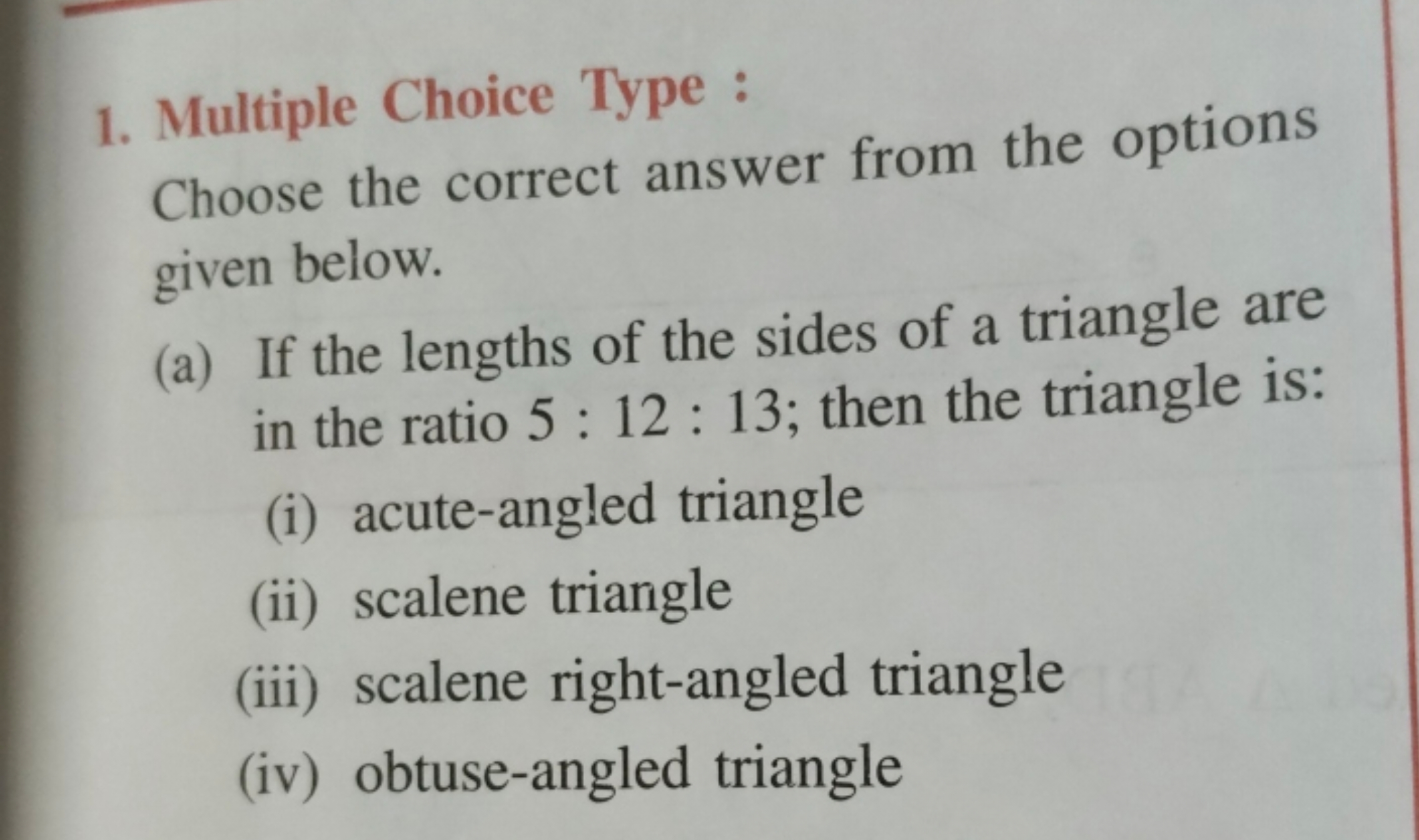 1. Multiple Choice Type :

Choose the correct answer from the options 