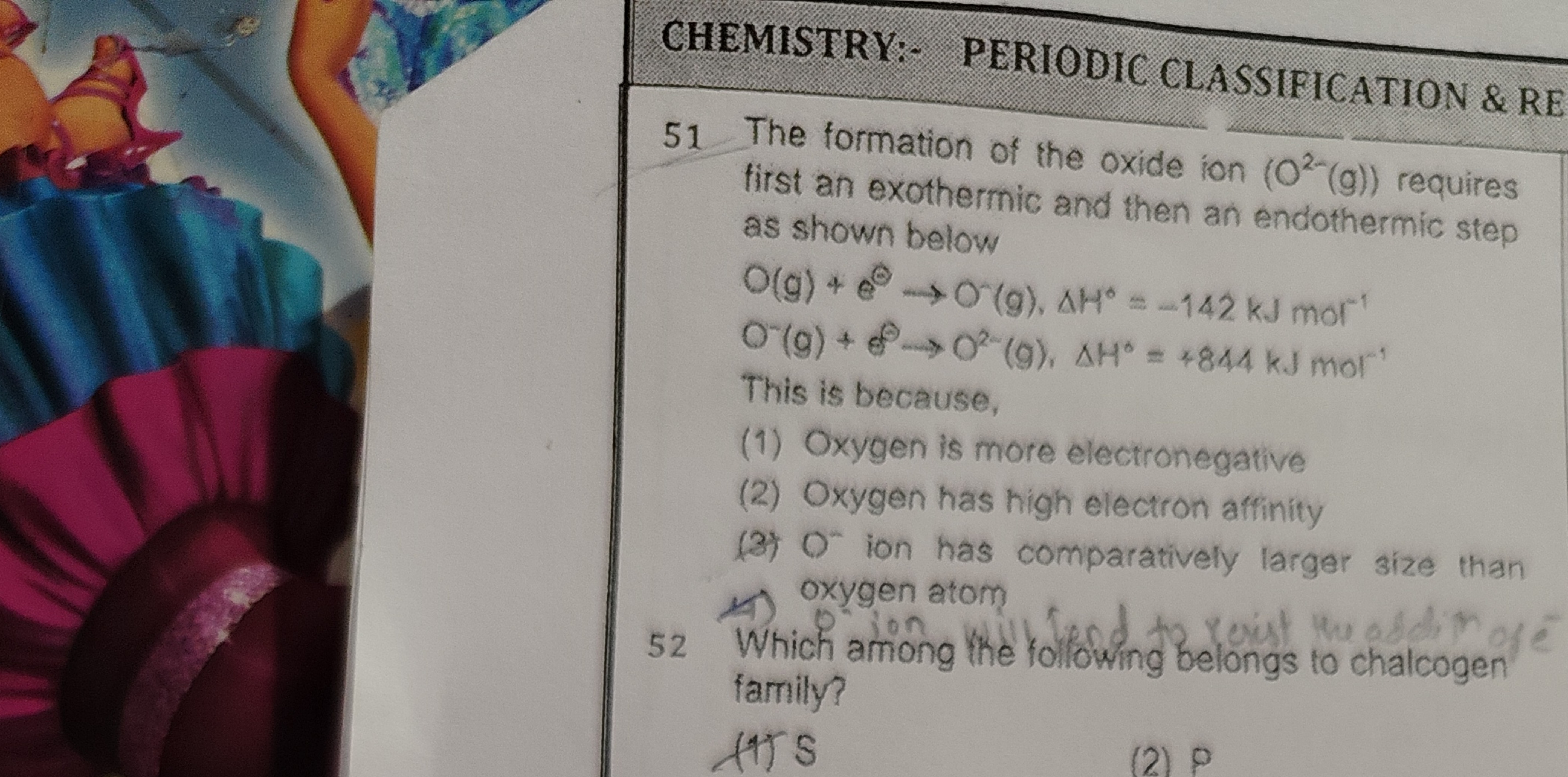 CHEMISTRY:- PERIODIC CLASSIFICATION \& RE
51 The formation of the oxid