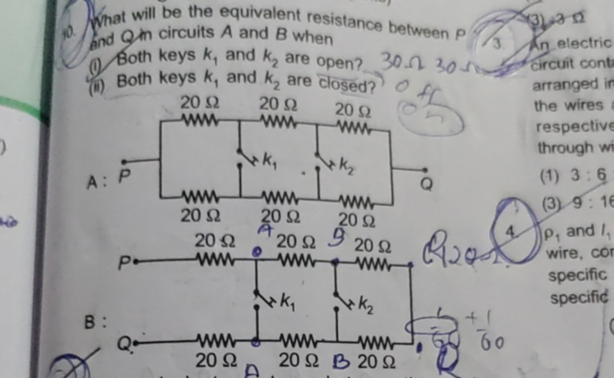 10. What will be the equivalent resistance between P
and Q in circuits