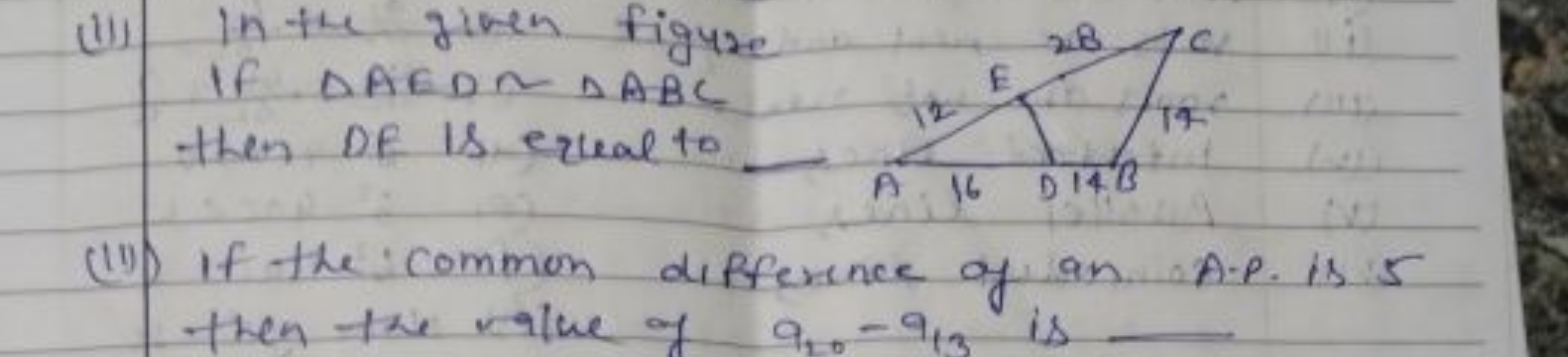 (11) In the given figure If △A∈D∼△ABC then DF is equal to
(11) If the 