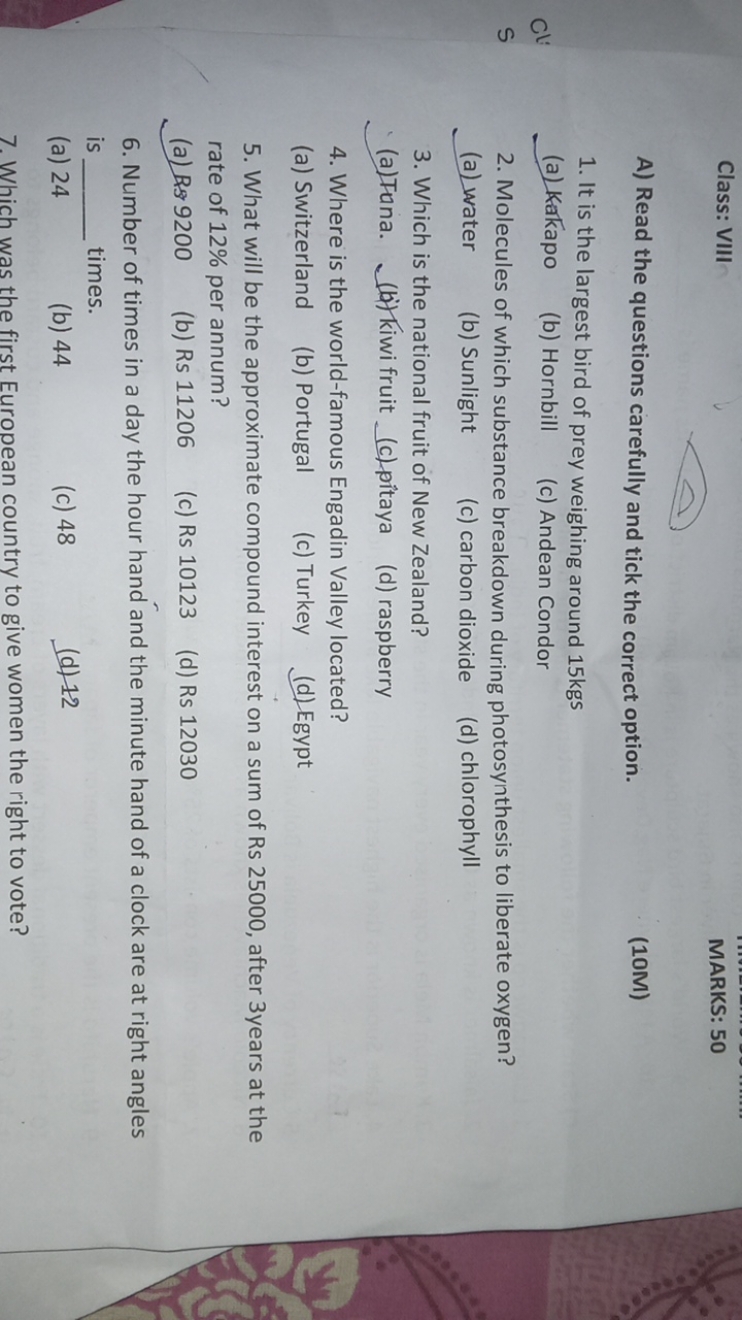 Class: VIII
MARKS: 50
A) Read the questions carefully and tick the cor