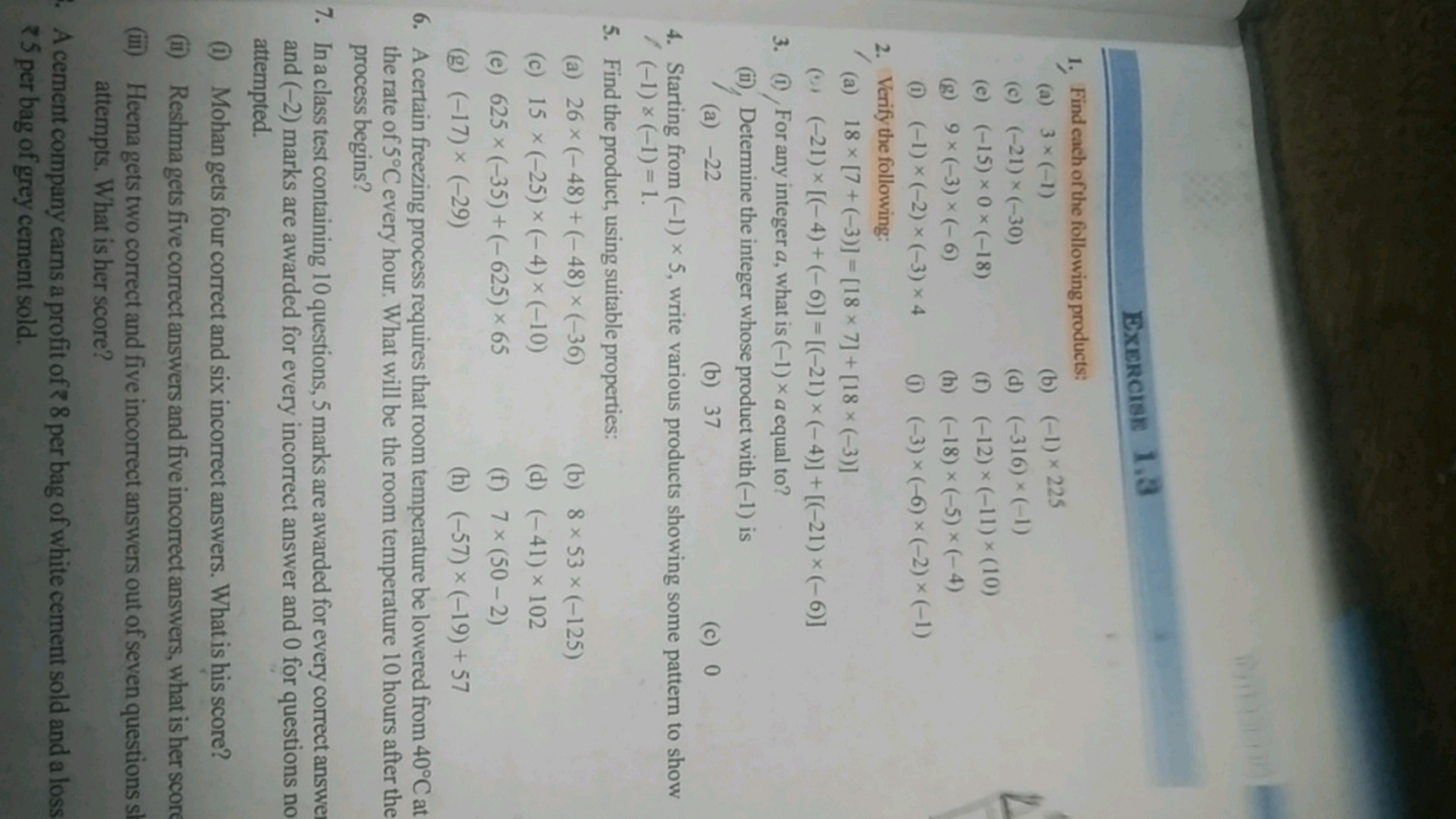 ExERCIsE 1.3
1. Find each of the following products:
(a) 3×(−1)
(b) (−