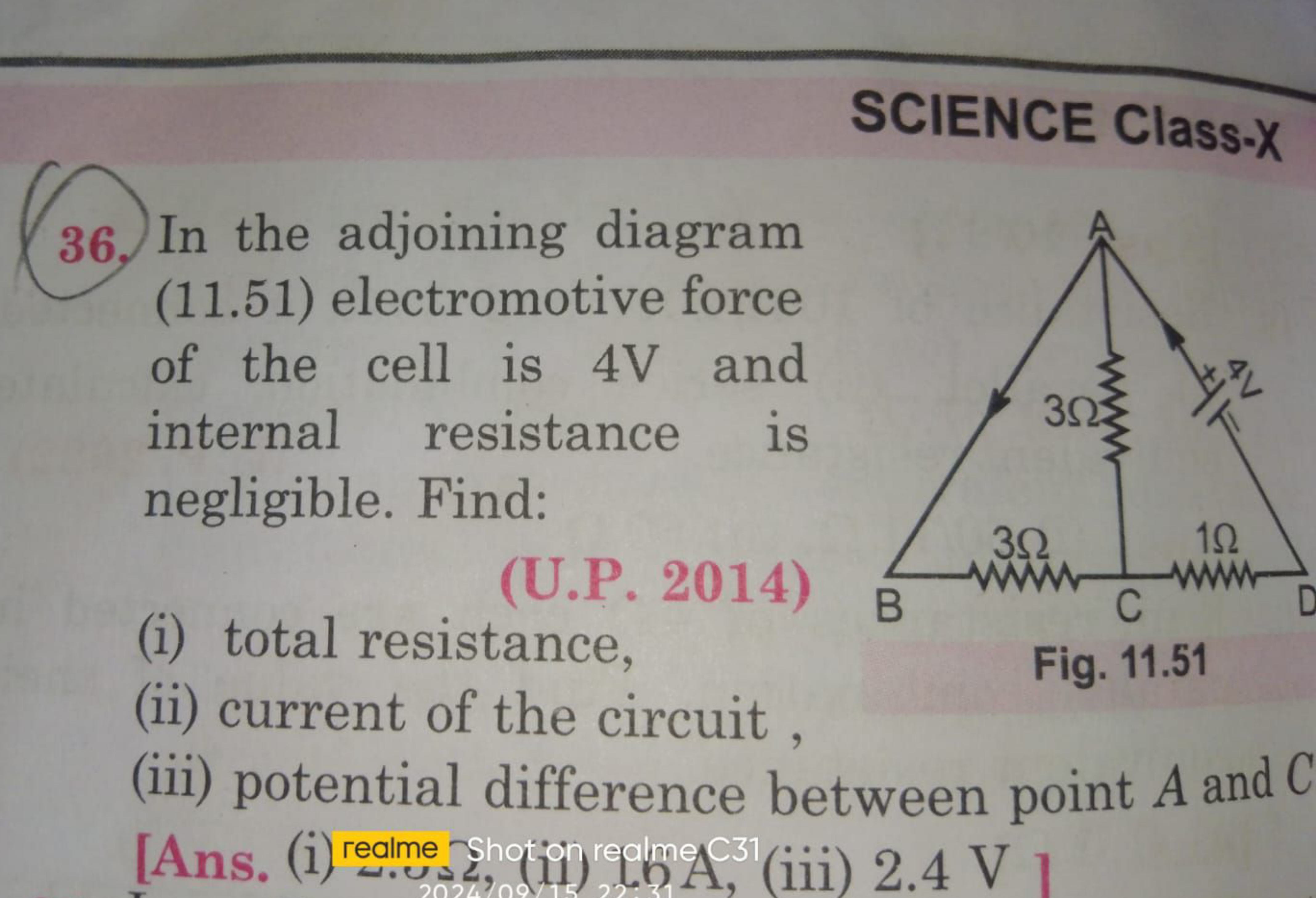 SCIENCE Class-X
36. In the adjoining diagram (11.51) electromotive for