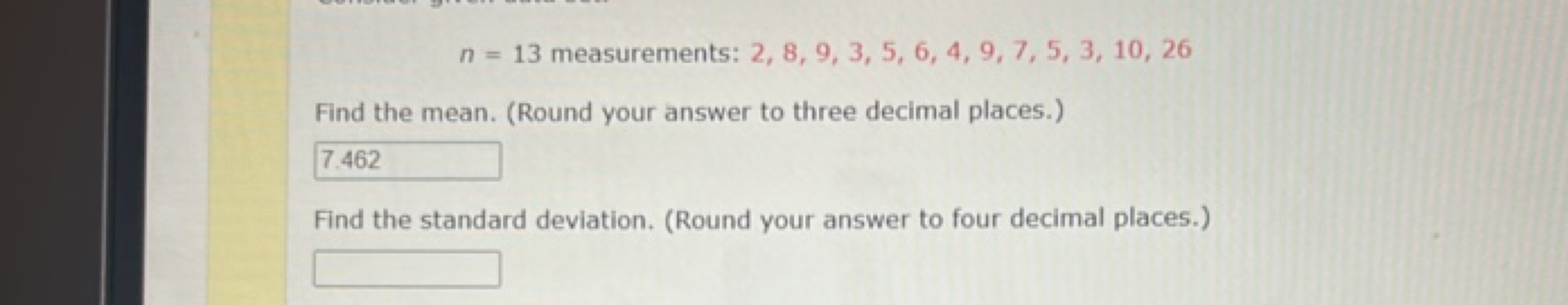 n=13 measurements: 2,8,9,3,5,6,4,9,7,5,3,10,26

Find the mean. (Round 