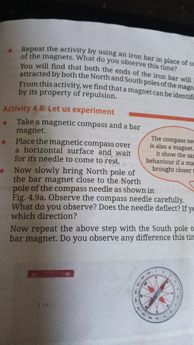 Repeat the activity by using an iron bar in place of 0 of the magnets.