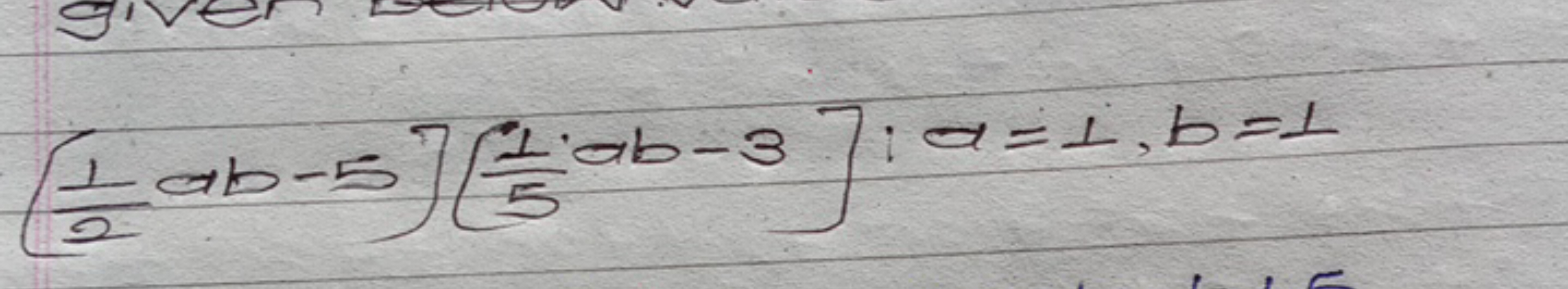 [21​ab−5][51​ab−3]:a=1,b=1