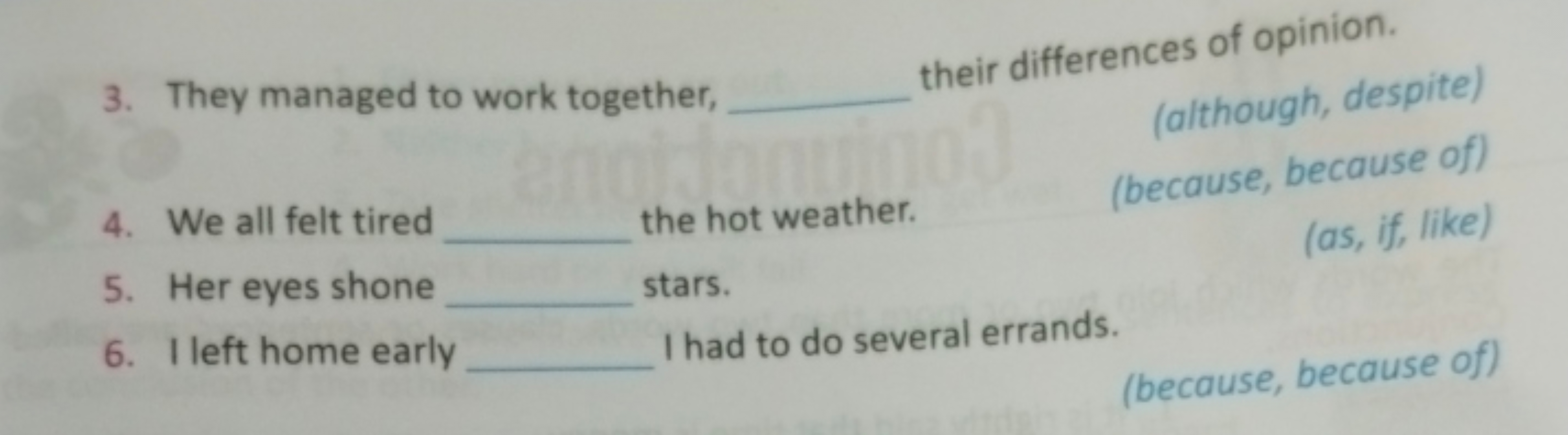 3. They managed to work together,  their differences of opinion.
(alth