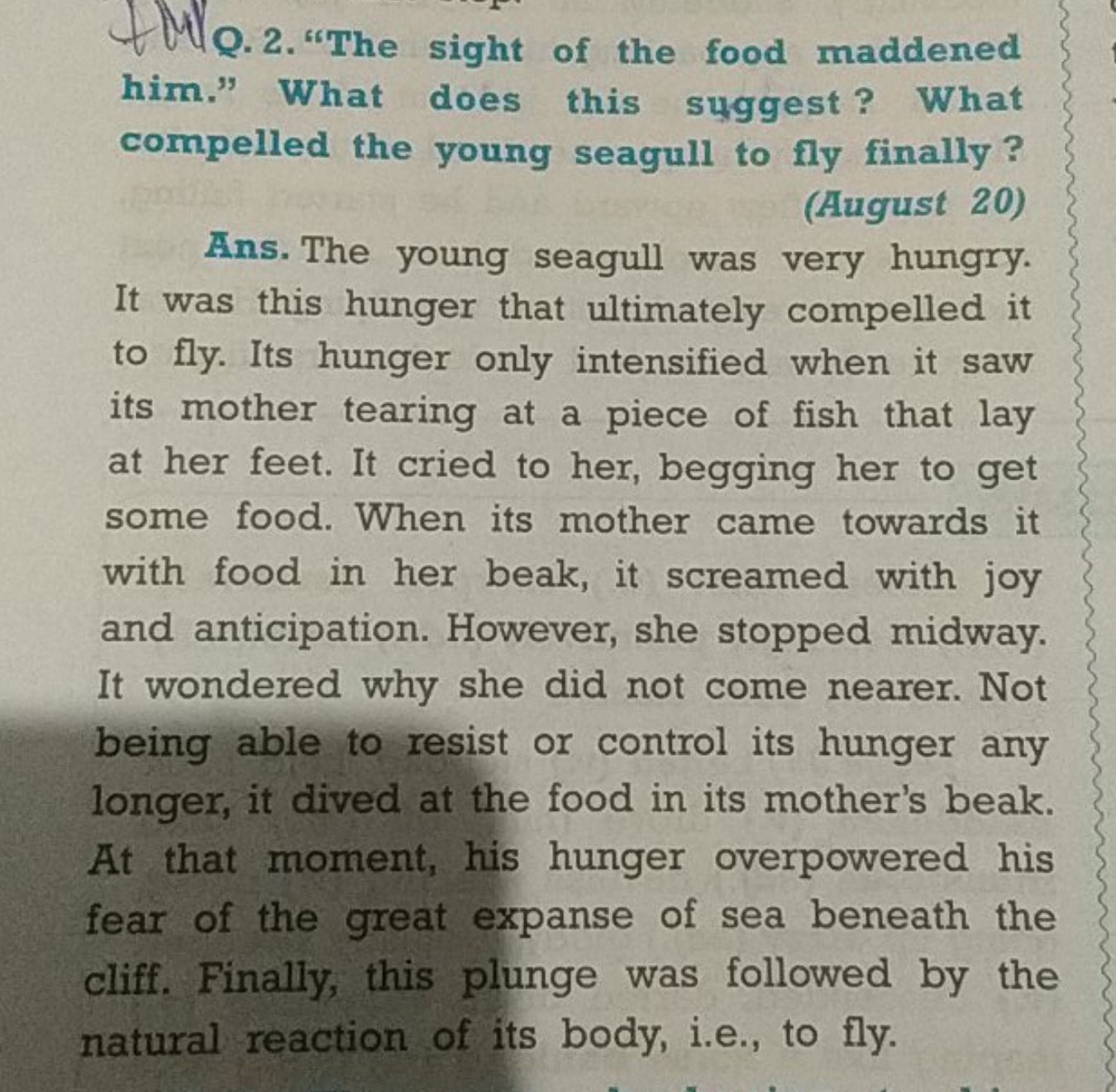 MQ.2."The sight of the food maddened him." What does this suggest? Wha