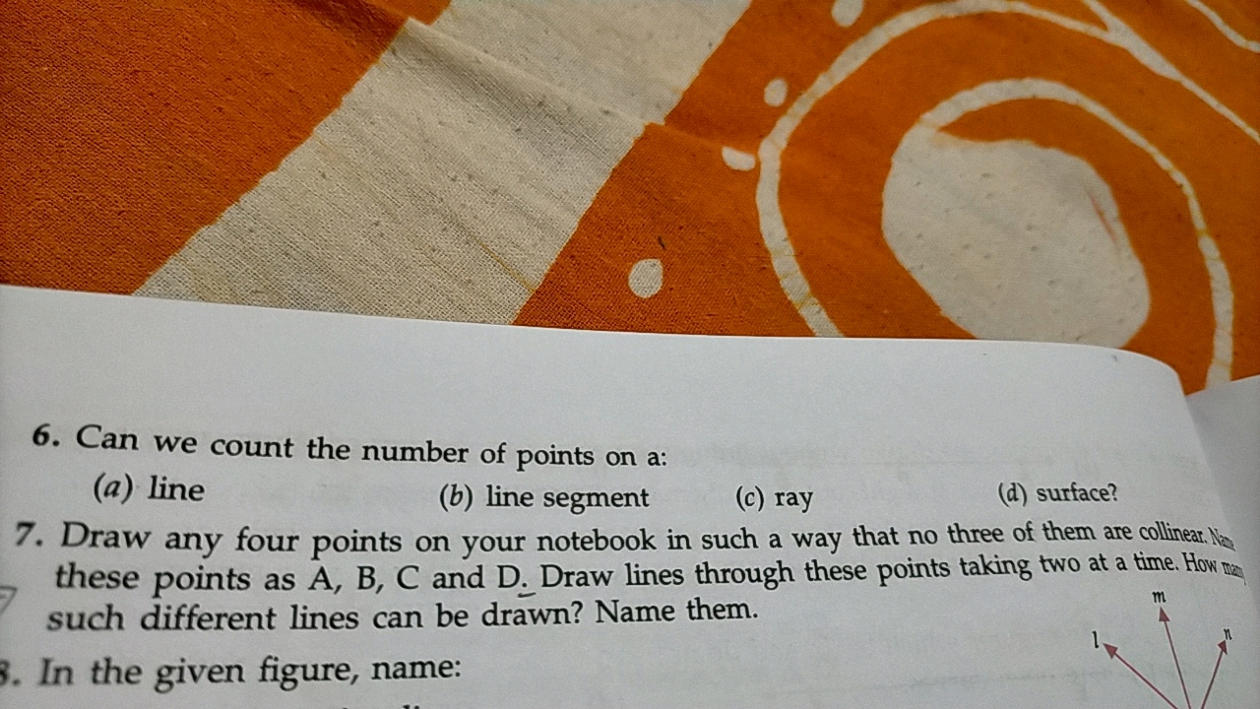 6. Can we count the number of points on a:
(a) line
(b) line segment
(