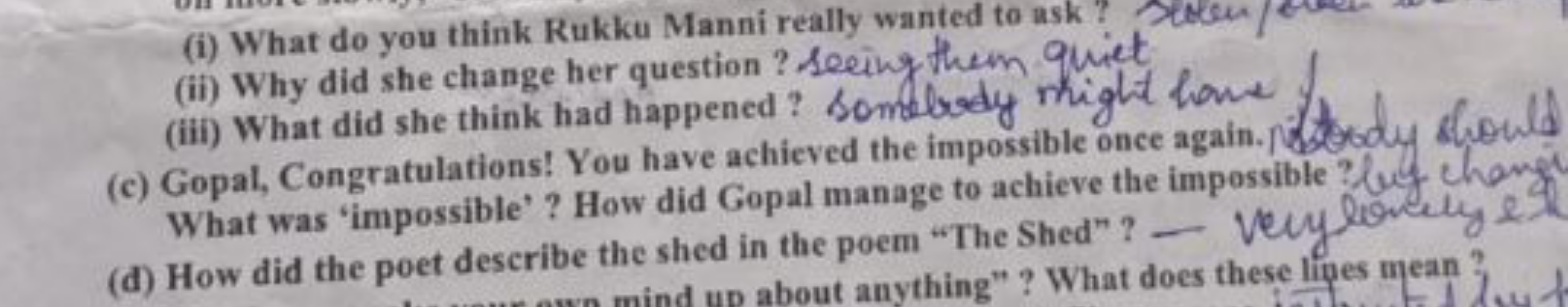 (i) What do you think Rukku Mani really wanted to ask ?
(ii) Why did s