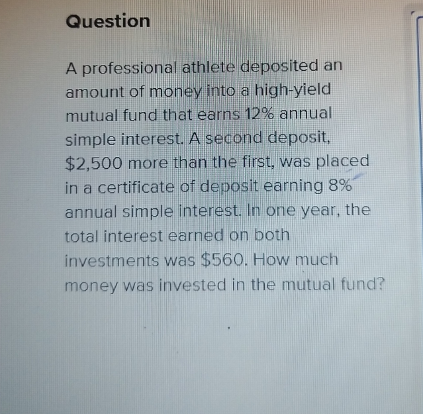 Question
A professional athlete deposited an amount of money into a hi