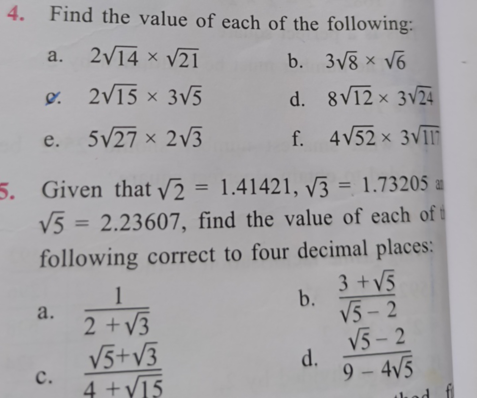 4. Find the value of each of the following:
a. 214​×21​
b. 38​×6​
g. 2