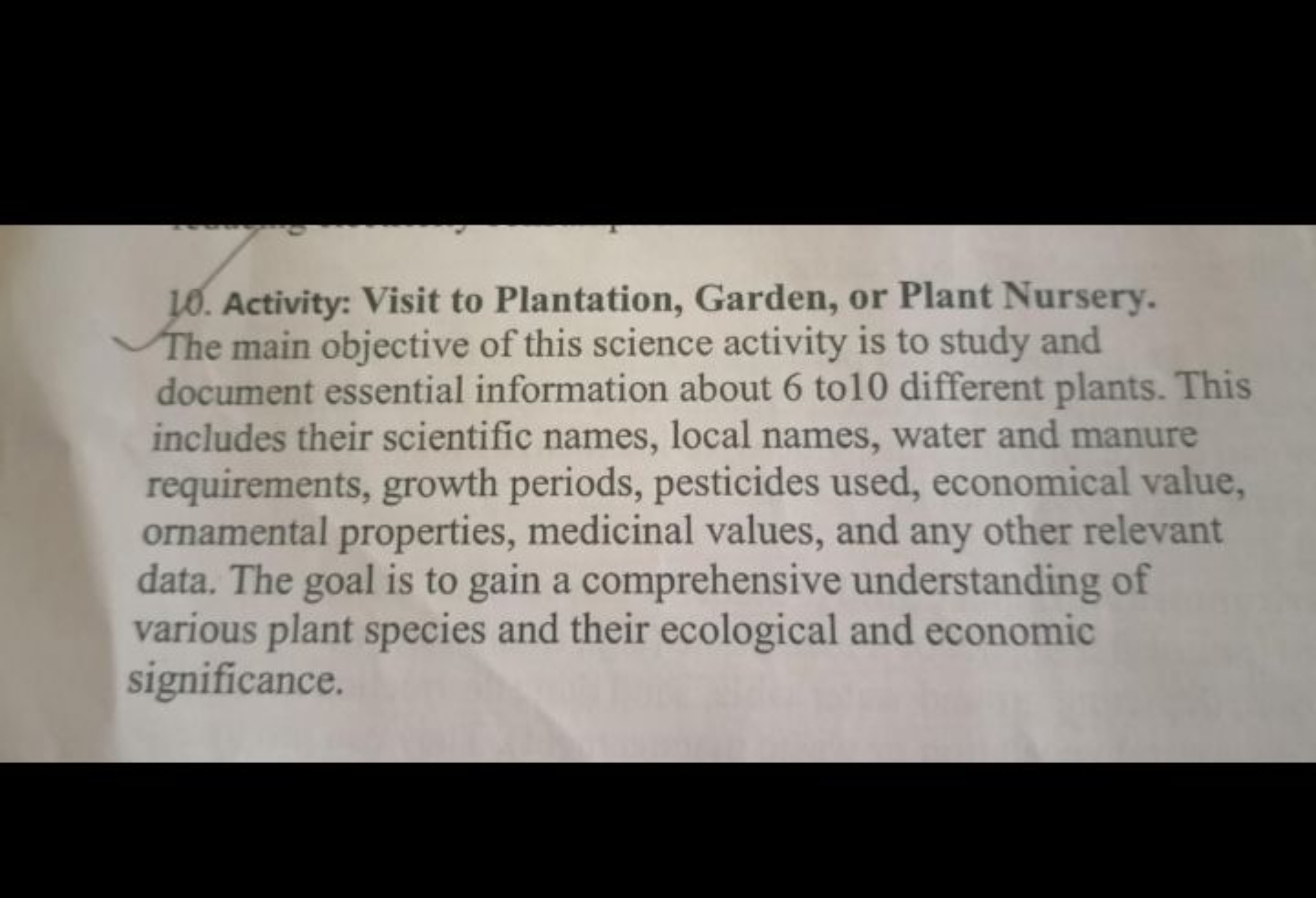 10. Activity: Visit to Plantation, Garden, or Plant Nursery.

The main