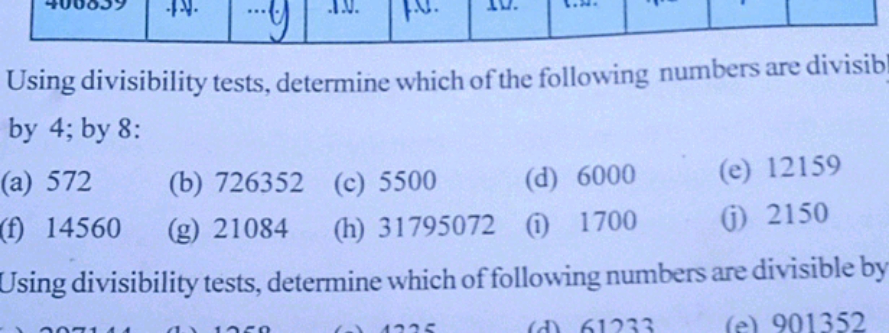 Using divisibility tests, determine which of the following numbers are