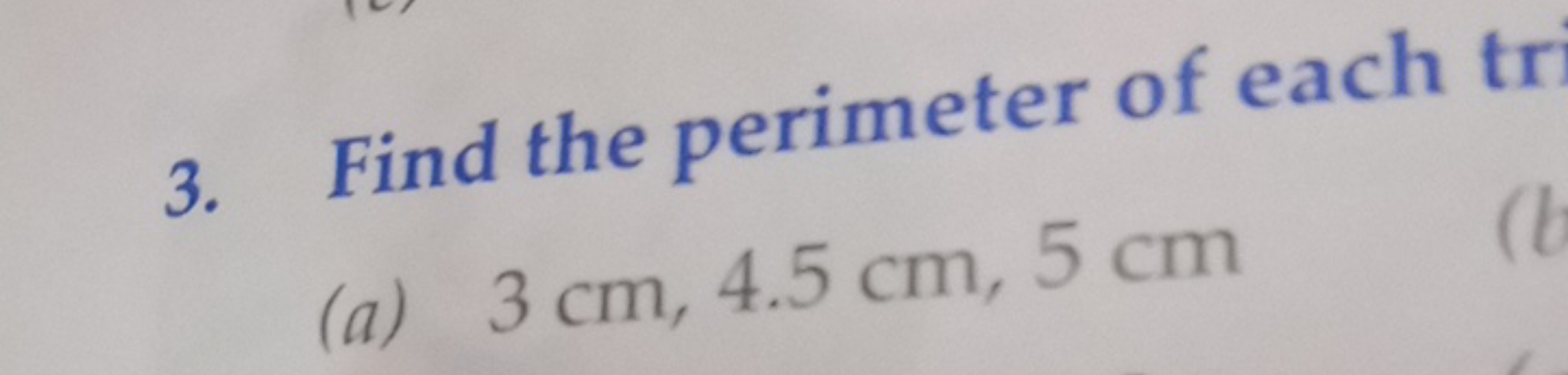 3. Find the perimeter of each tr
(a) 3 cm,4.5 cm,5 cm