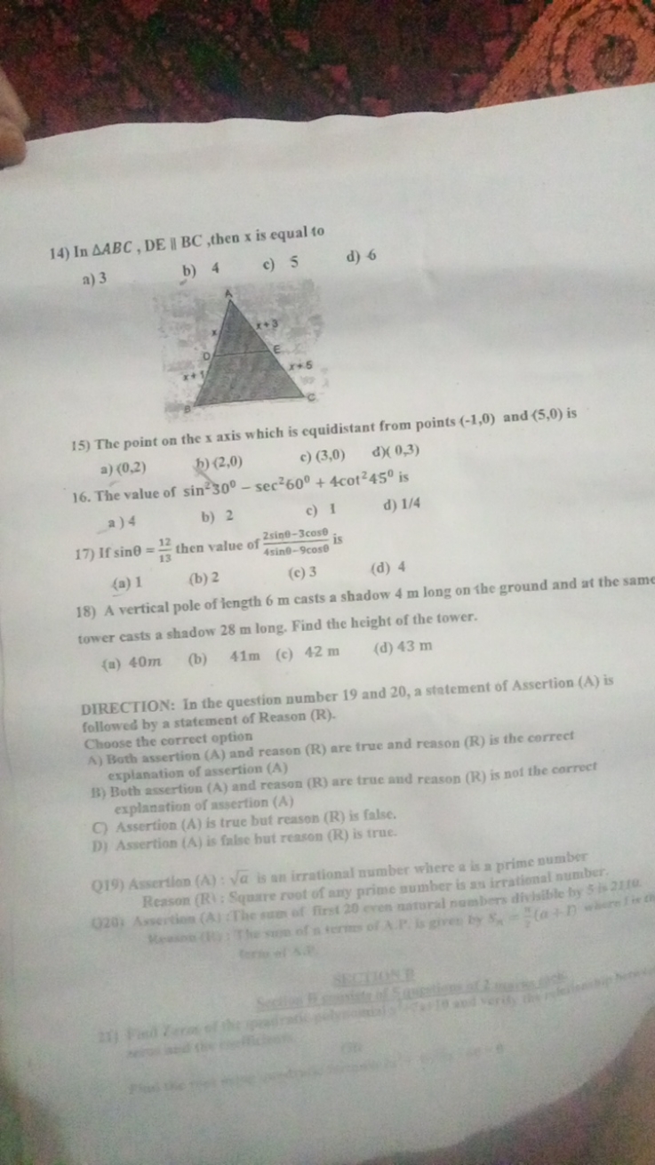 14) In △ABC,DE∥BC, then x is equal to
a) 3
b) 4
c) 5
d) 6
15) The poin