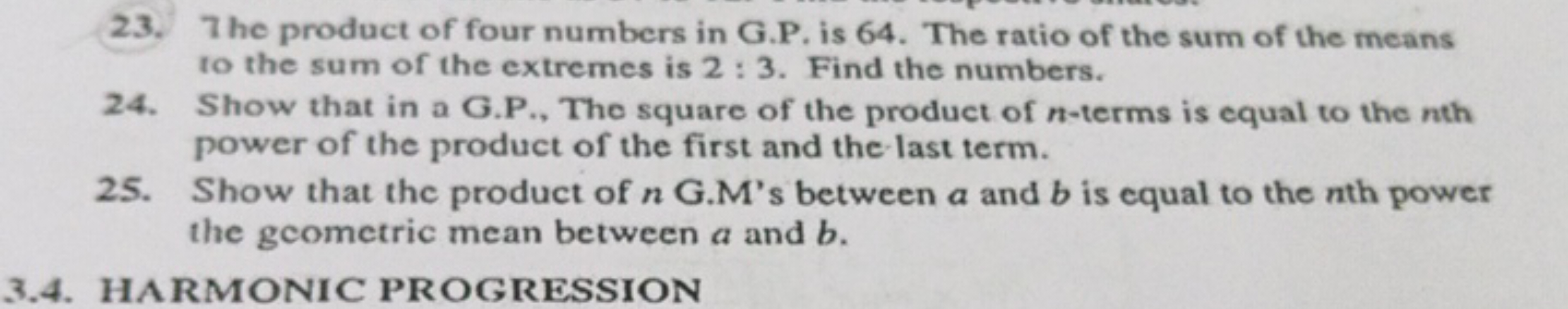 23. The product of four numbers in G.P. is 64 . The ratio of the sum o