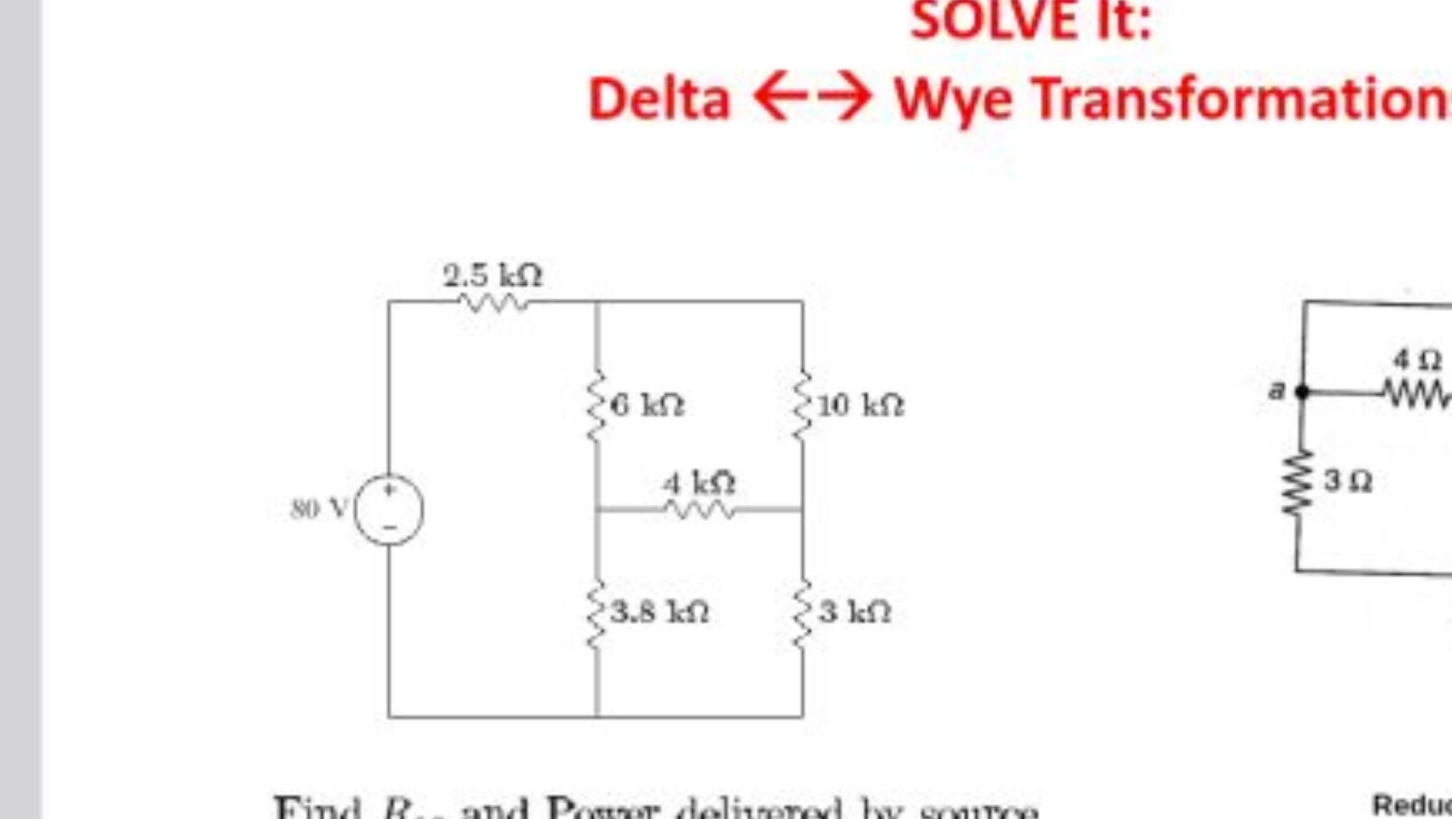 SOLVE It:
Delta ←→ Wye Transformation