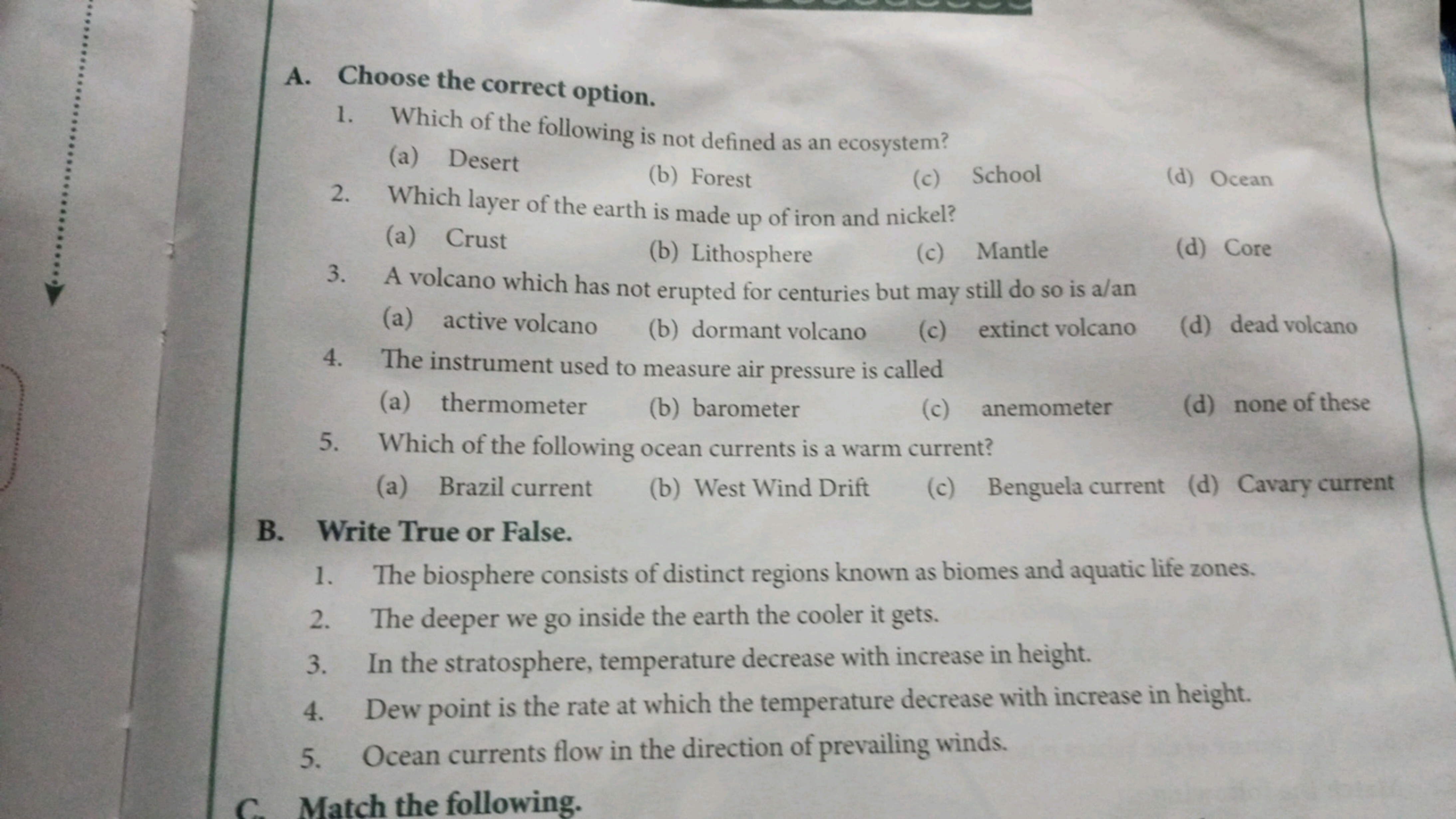 A. Choose the correct option.
1. Which of the following is not defined