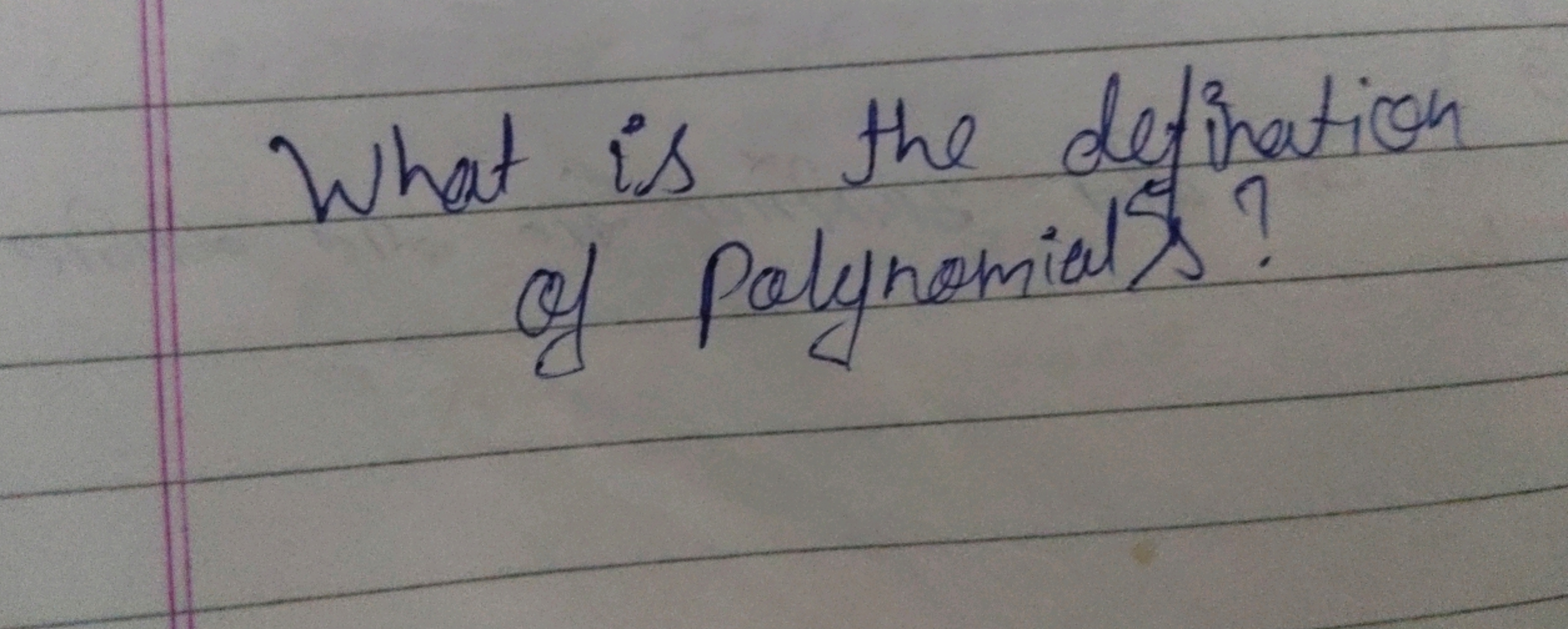 What is the defination of polynomials?