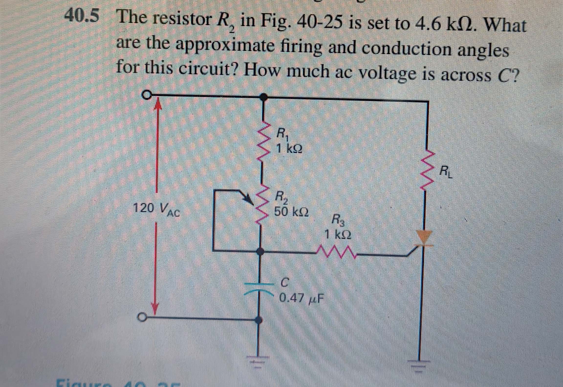 40.5 The resistor R2​ in Fig. 40−25 is set to 4.6kΩ. What are the appr