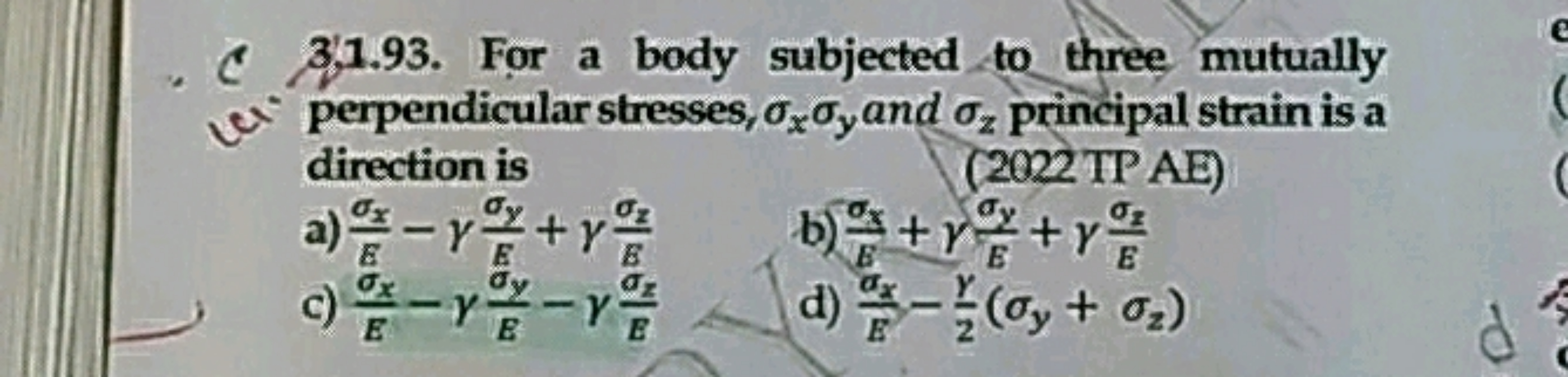 C 3/1.93. For a body subjected to three mutually perpendicular stresse