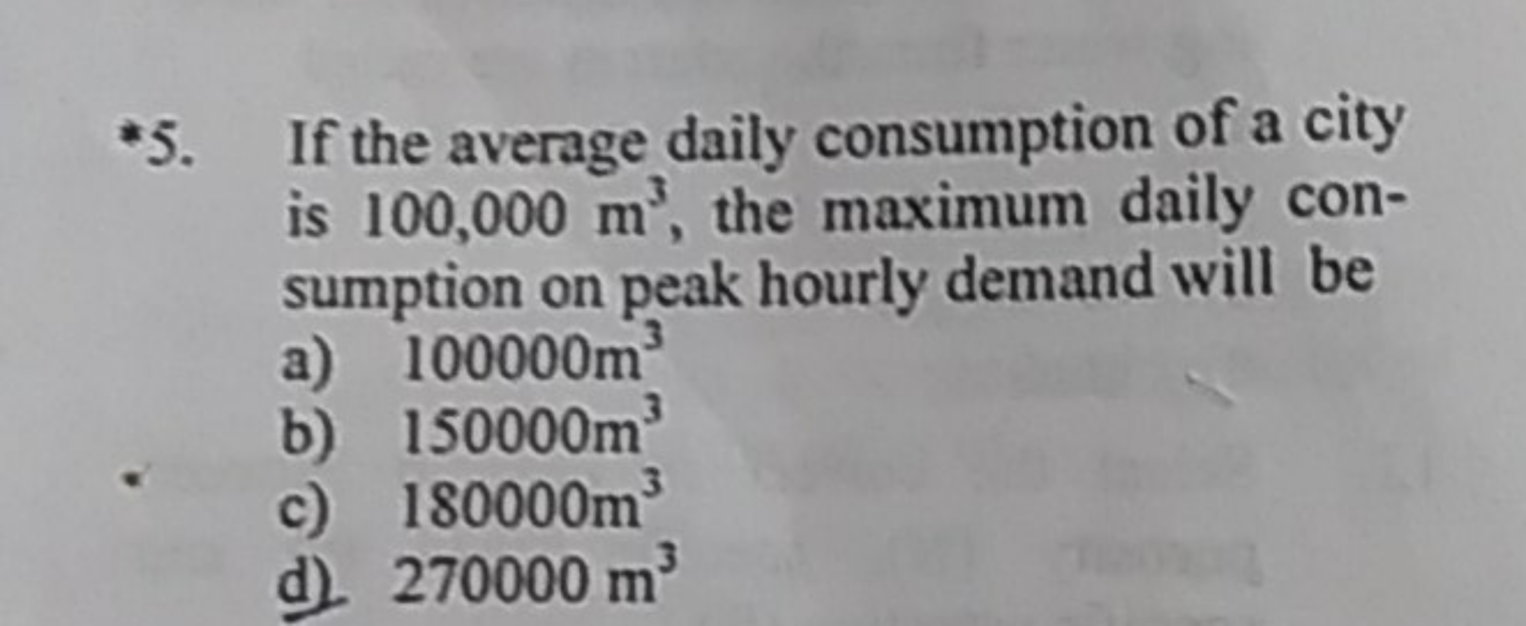 *5. If the average daily consumption of a city is 100,000 m3, the maxi