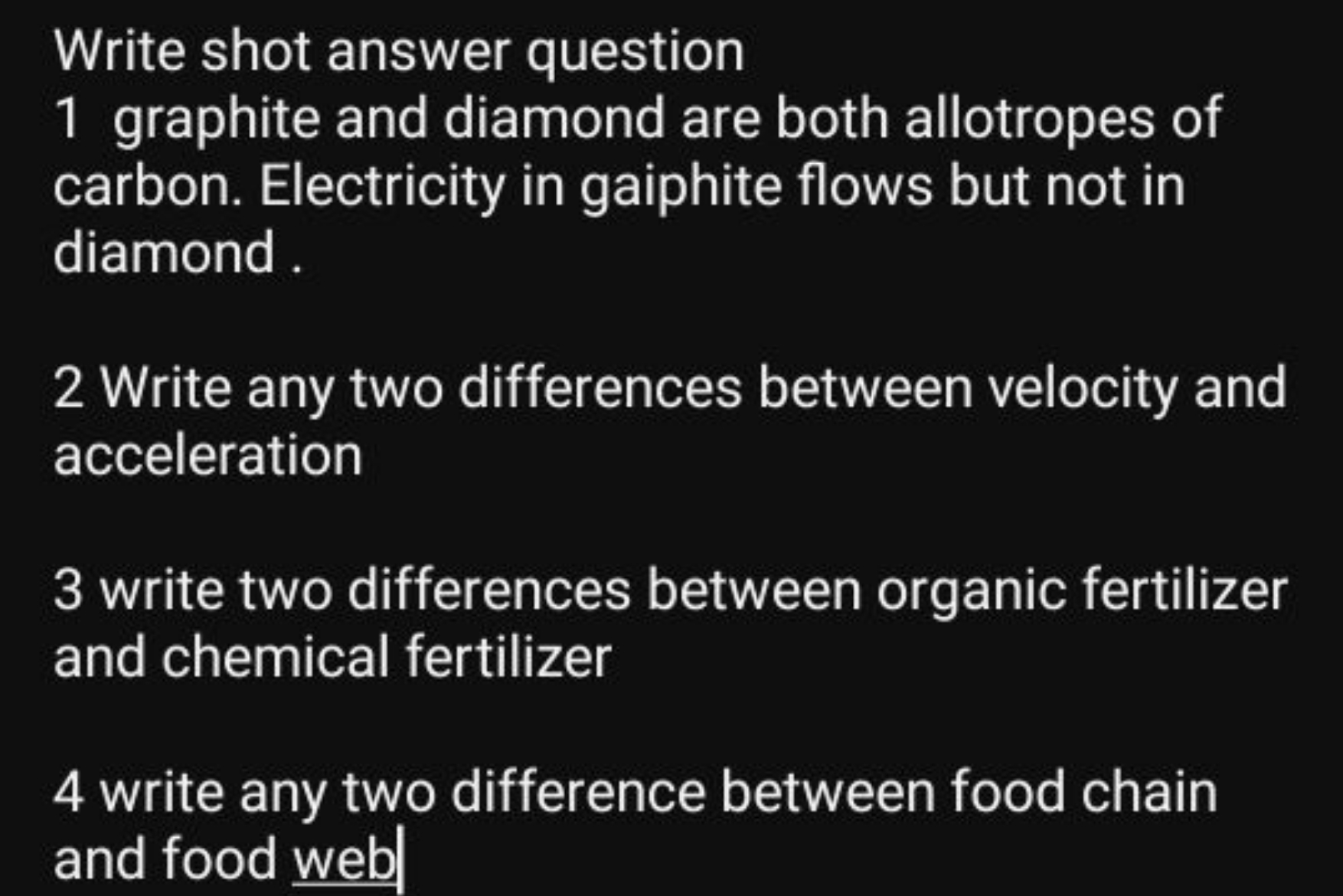 Write shot answer question 1 graphite and diamond are both allotropes 