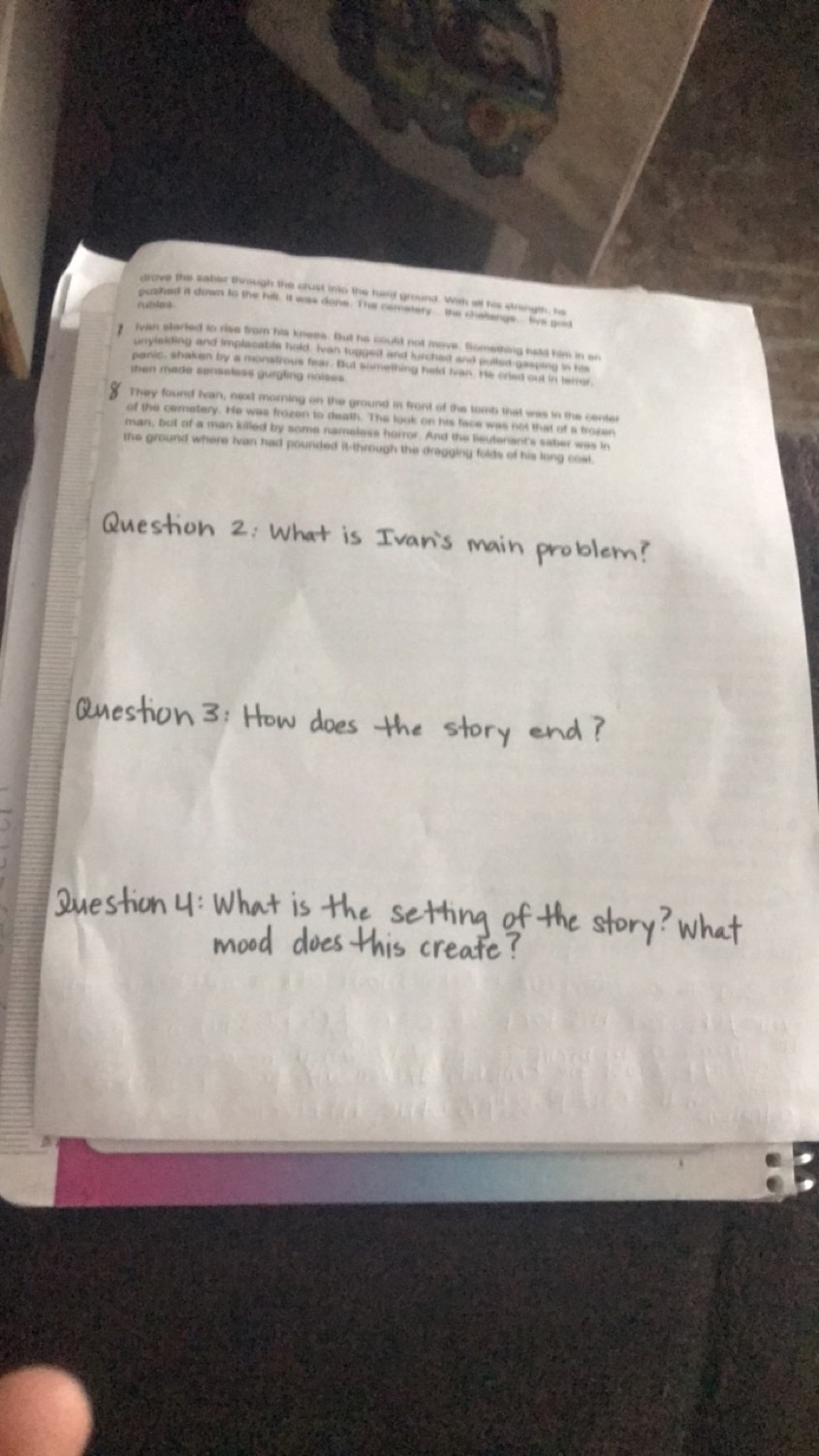 Question 2: What is Ivan's main problem?

Question 3: How does the sto