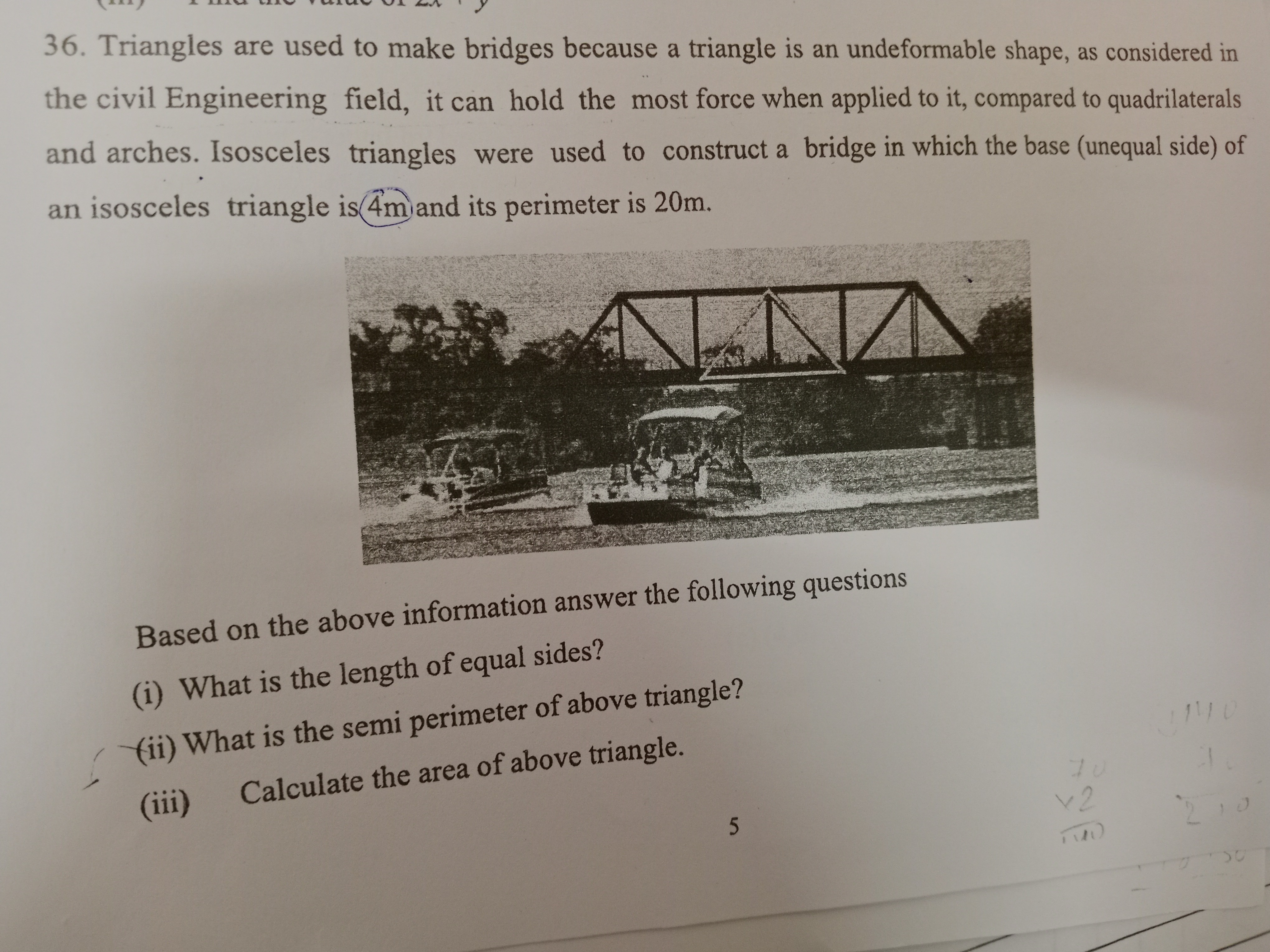 36. Triangles are used to make bridges because a triangle is an undefo